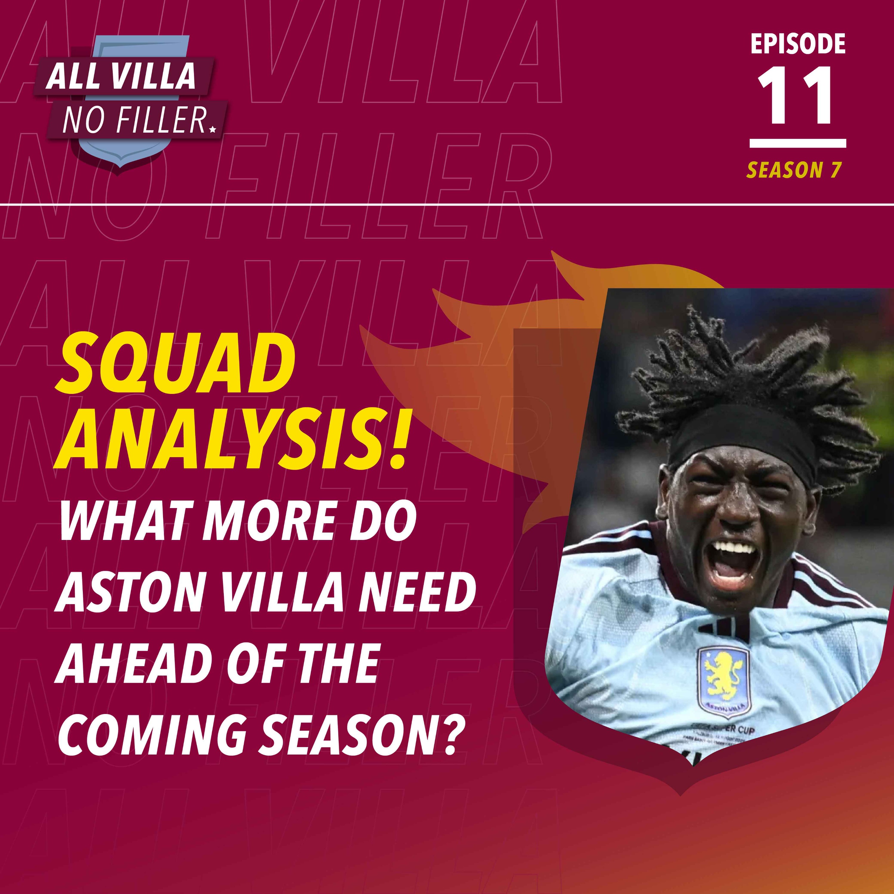 TRANSFER LATEST! IS ASTON VILLA'S SQUAD READY FOR THE SEASON AHEAD?