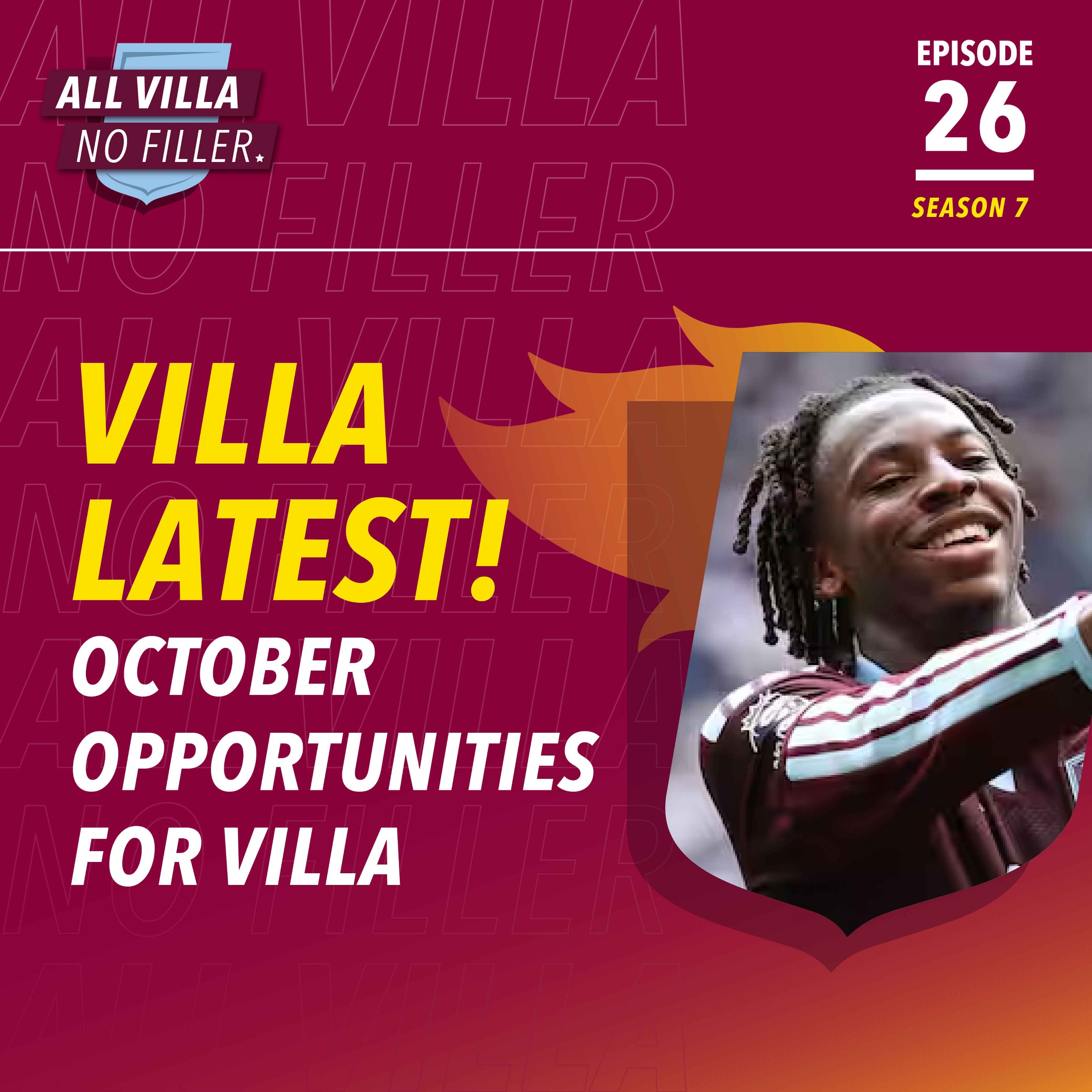 ASTON VILLA'S TOUGH OCTOBER IS A HUGE OPPORTUNITY | GARNACHO READY?