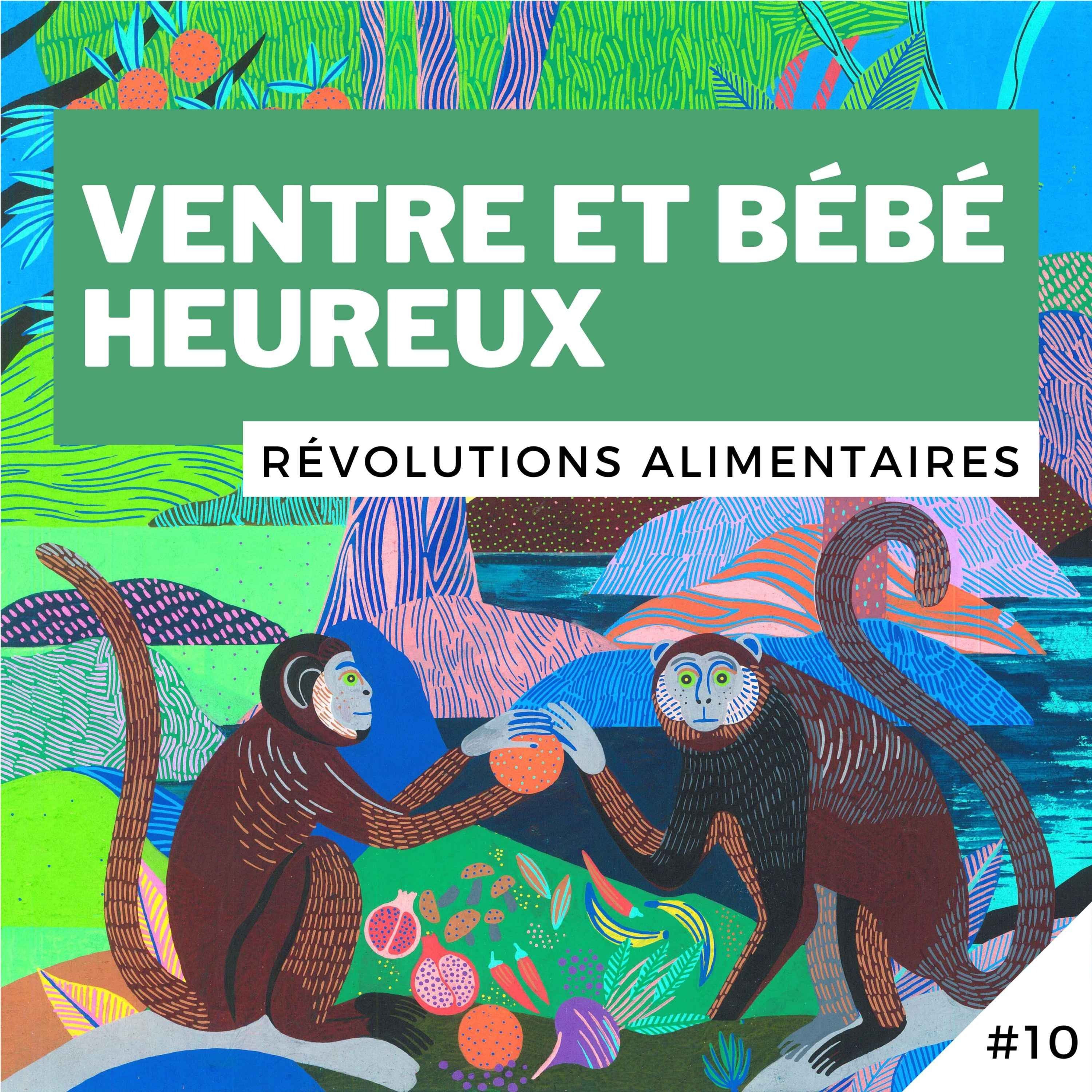 Révolutions alimentaires !