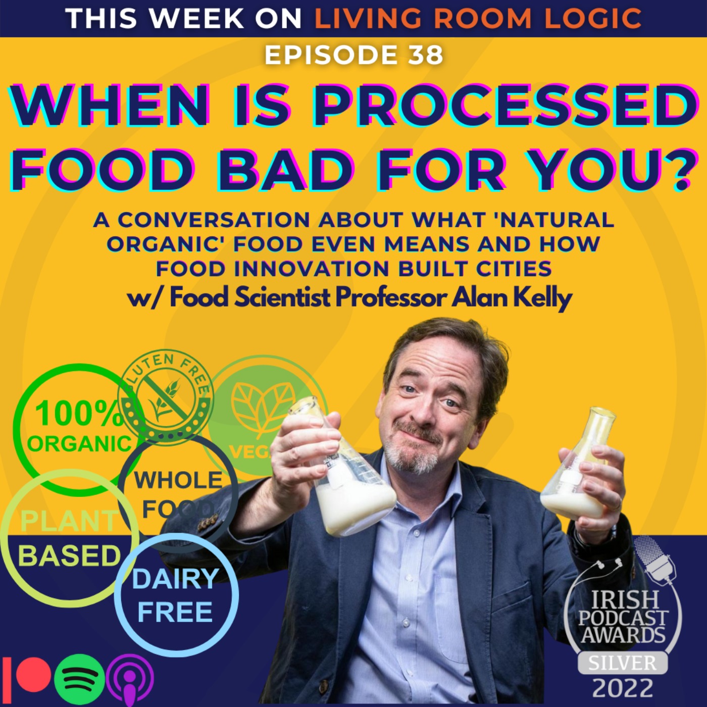cover art for When is processed food BAD for you? w/Prof Alan Kelly