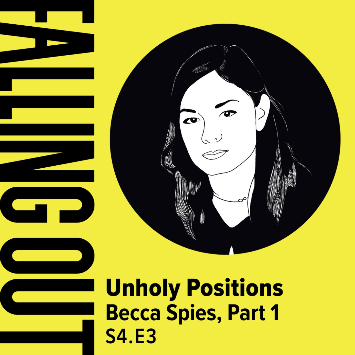 cover art for S4 E3- Unholy Positions: Becca Spies, Part 1