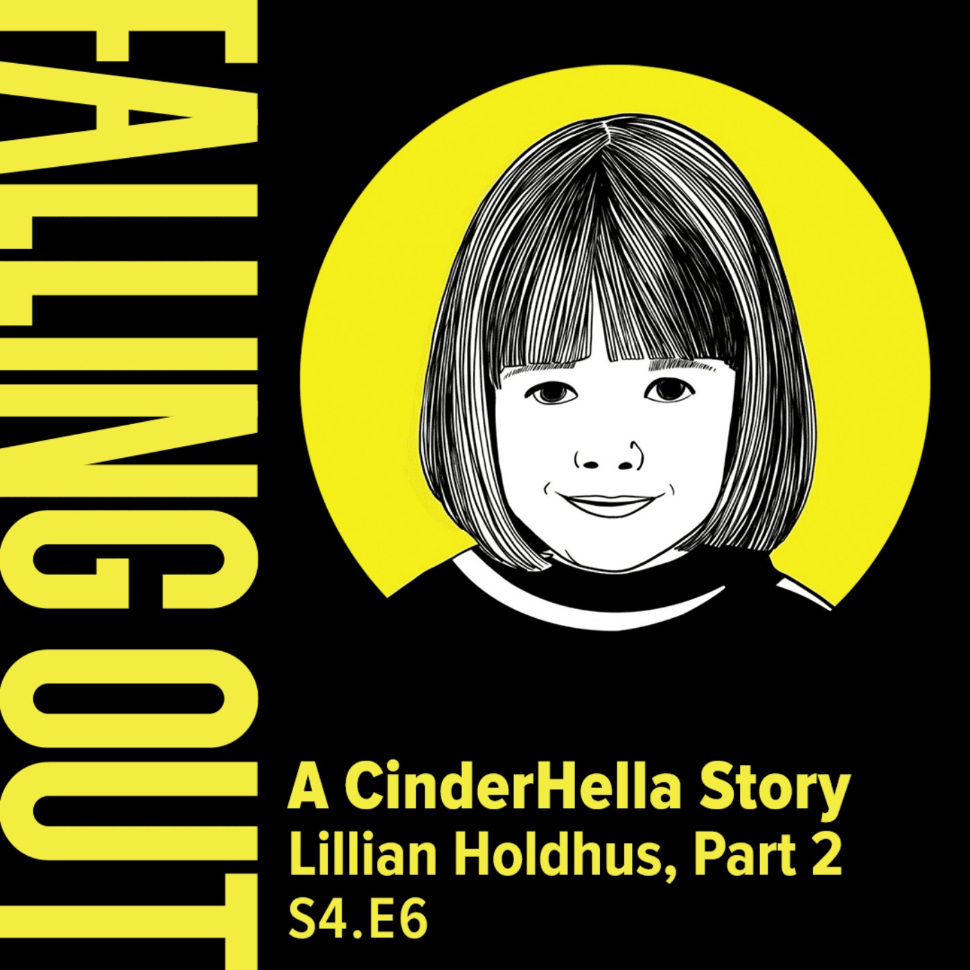 cover art for S4 E6- A CinderHella Story: Lillian Holdhus, Part 2