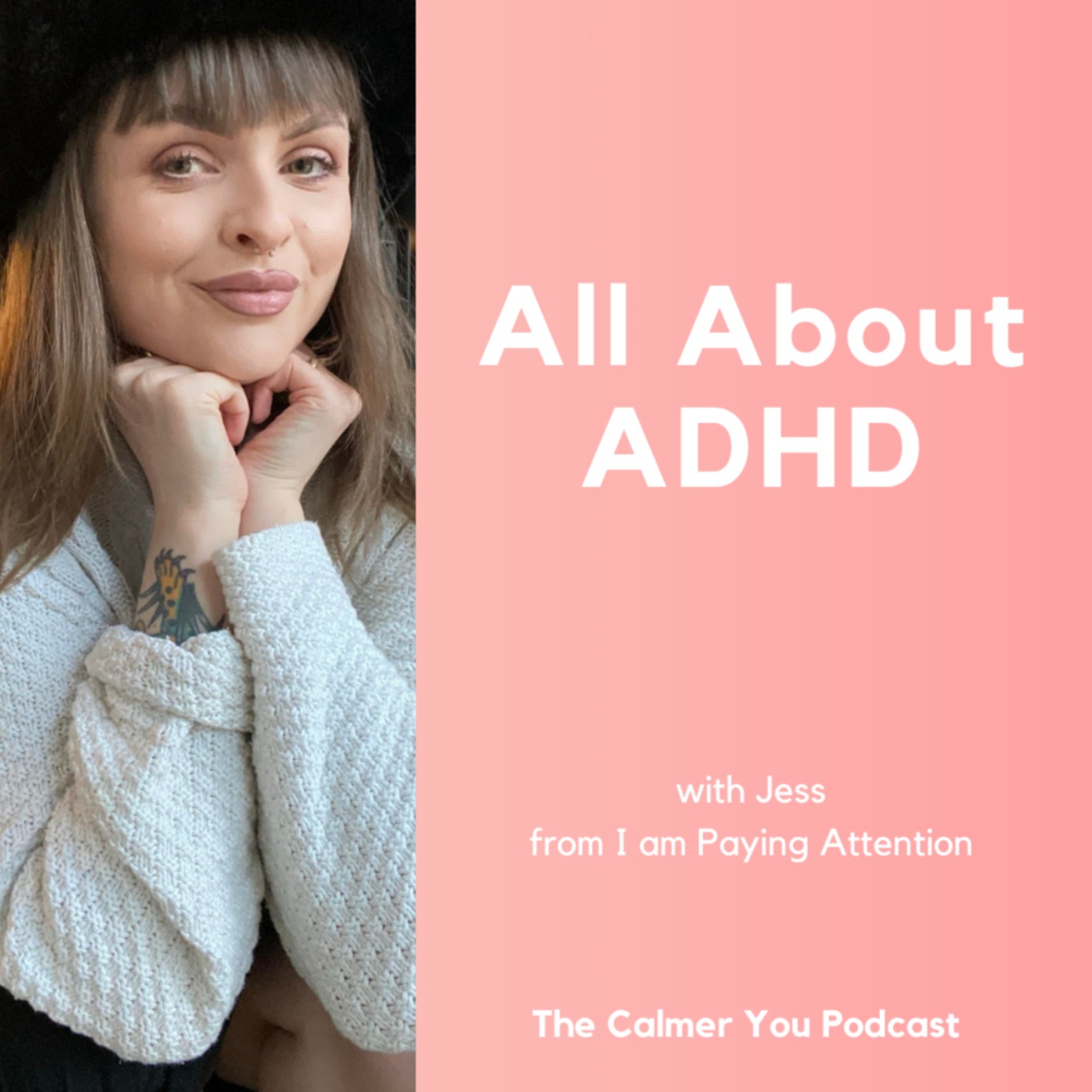 Ep 172. All About ADHD with Jess from I am Paying Attention