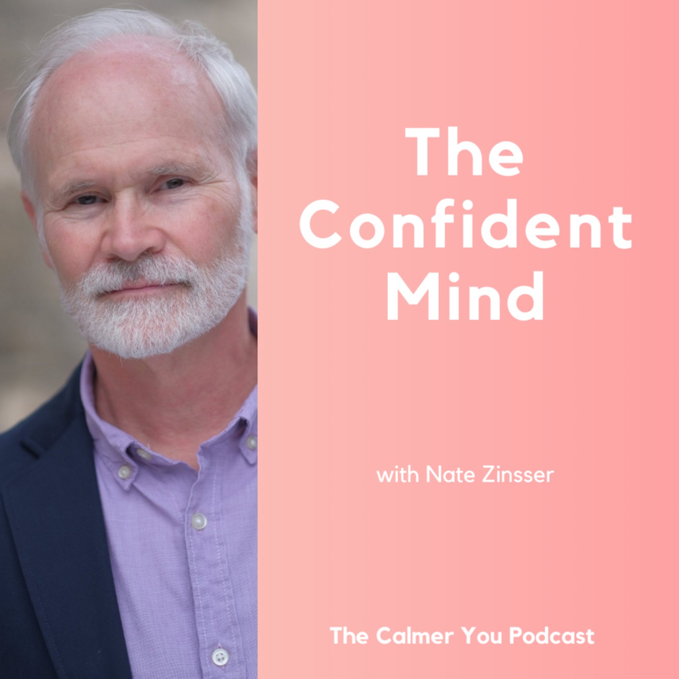 Ep 177. The Confident Mind with Nate Zinsser