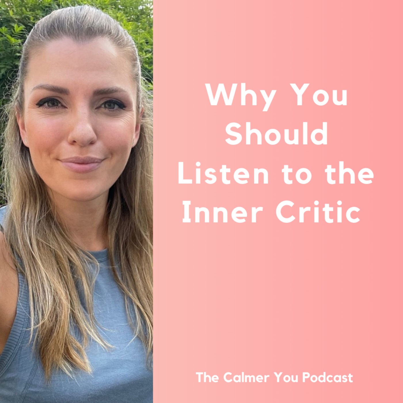 cover art for Ep 195. Why You Should Listen to the Inner Critic 