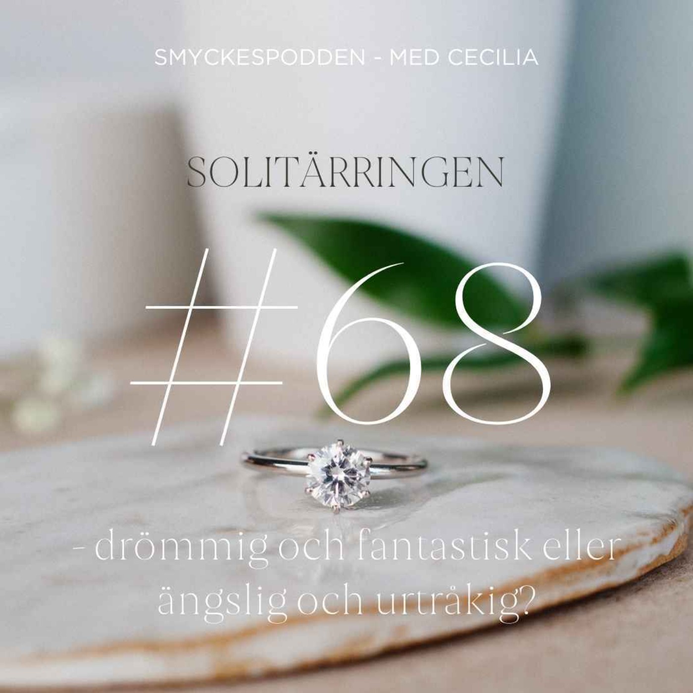 68. Solitärringen - drömmig och fantastisk eller ängslig och urtråkig? Med Hanna och Louise episode artwork