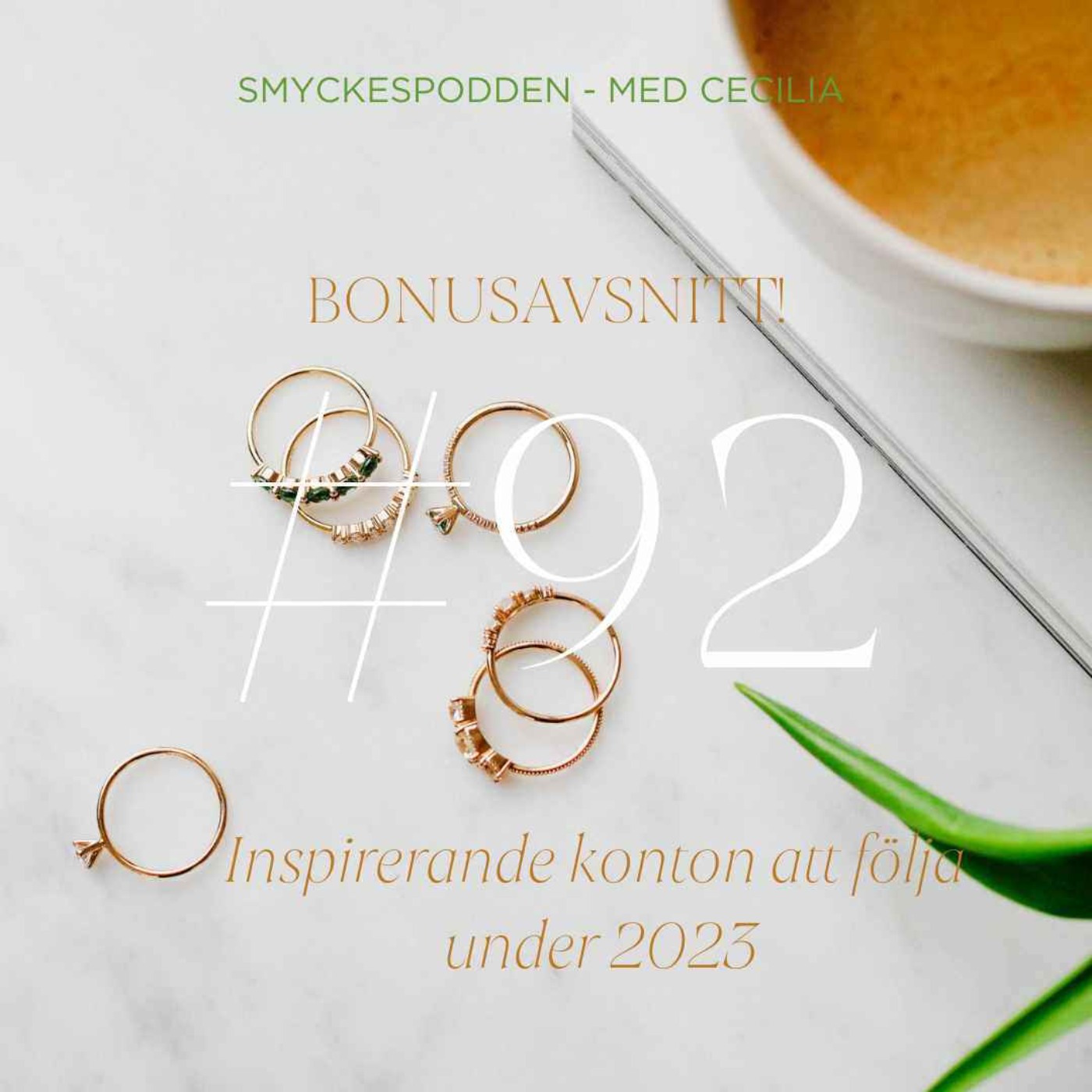 92. Bonusavsnitt! Inspirerande smyckeskonton att följa under 2023