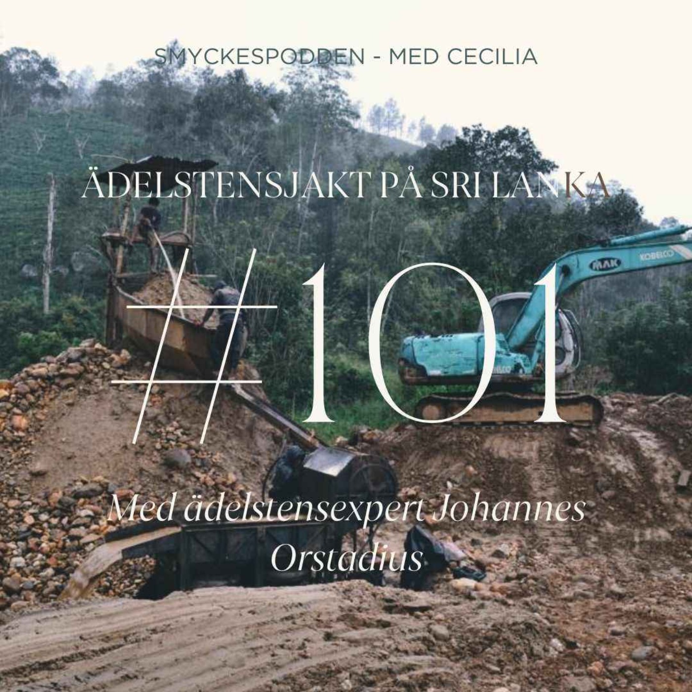 101. Ädelstensjakt på Sri Lanka! Med ädelstensexpert Johannes Orstadius