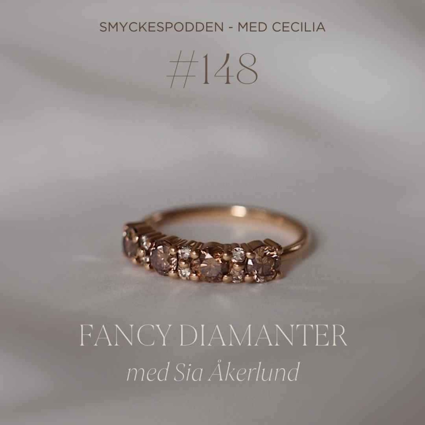 148. Fancy diamanter med Sia Åkerlund