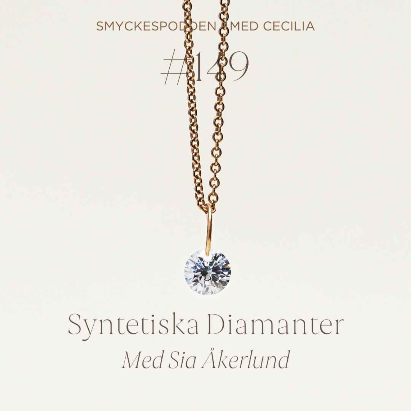149. Kort avsnitt om: Syntetiska diamanter med Sia Åkerlund