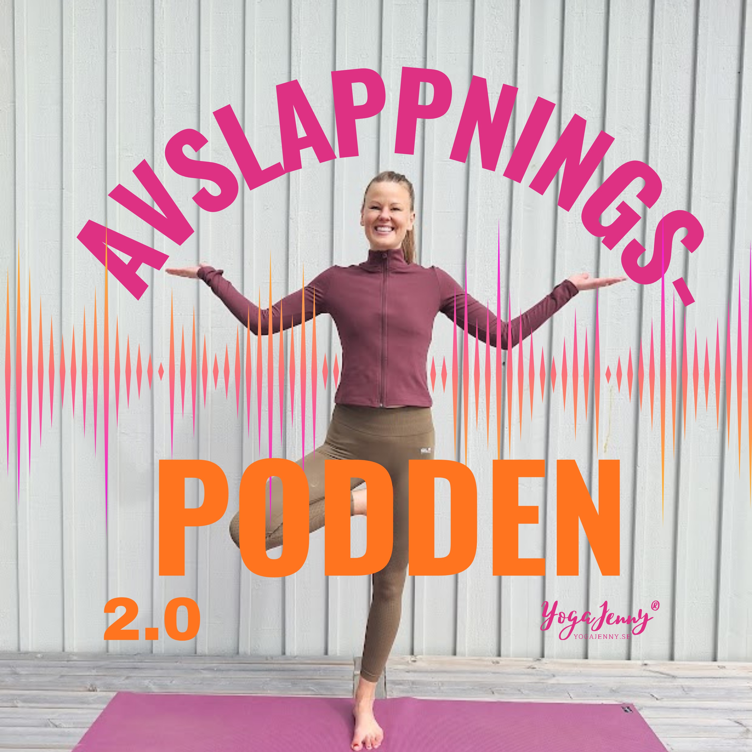 Avslappningspodden 2.0 med Jenny Sjöberg