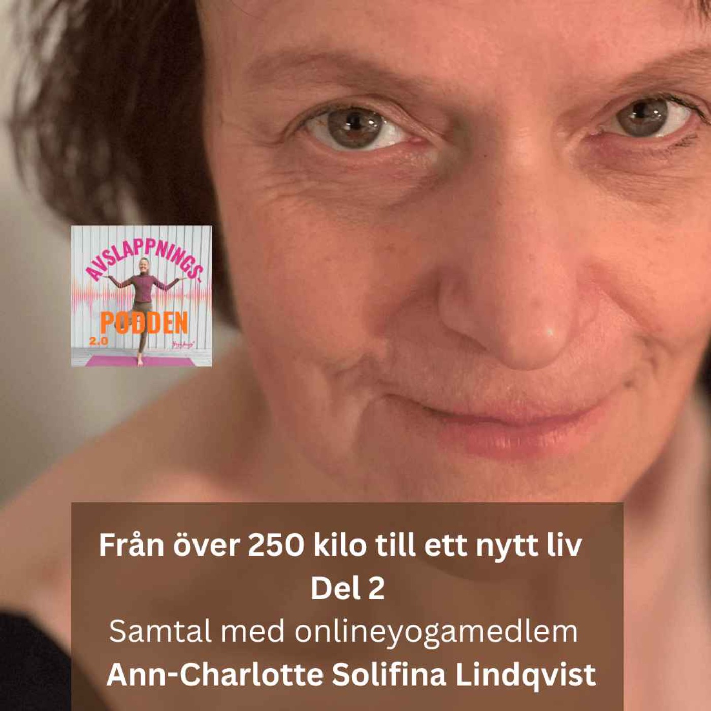 Medlemsintervju: Från över 250 kilo till ett nytt liv Del 2 – Ann-Charlottes berättelse