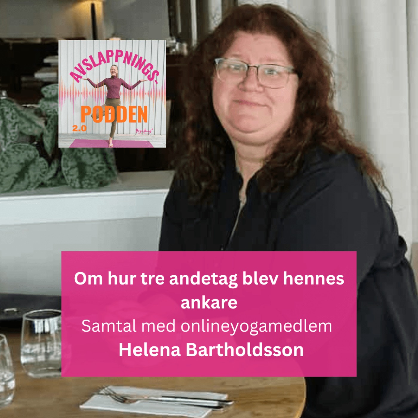Medlemsintervju: Helena Bartholdsson - Om hur tre andetag blev hennes ankare episode artwork