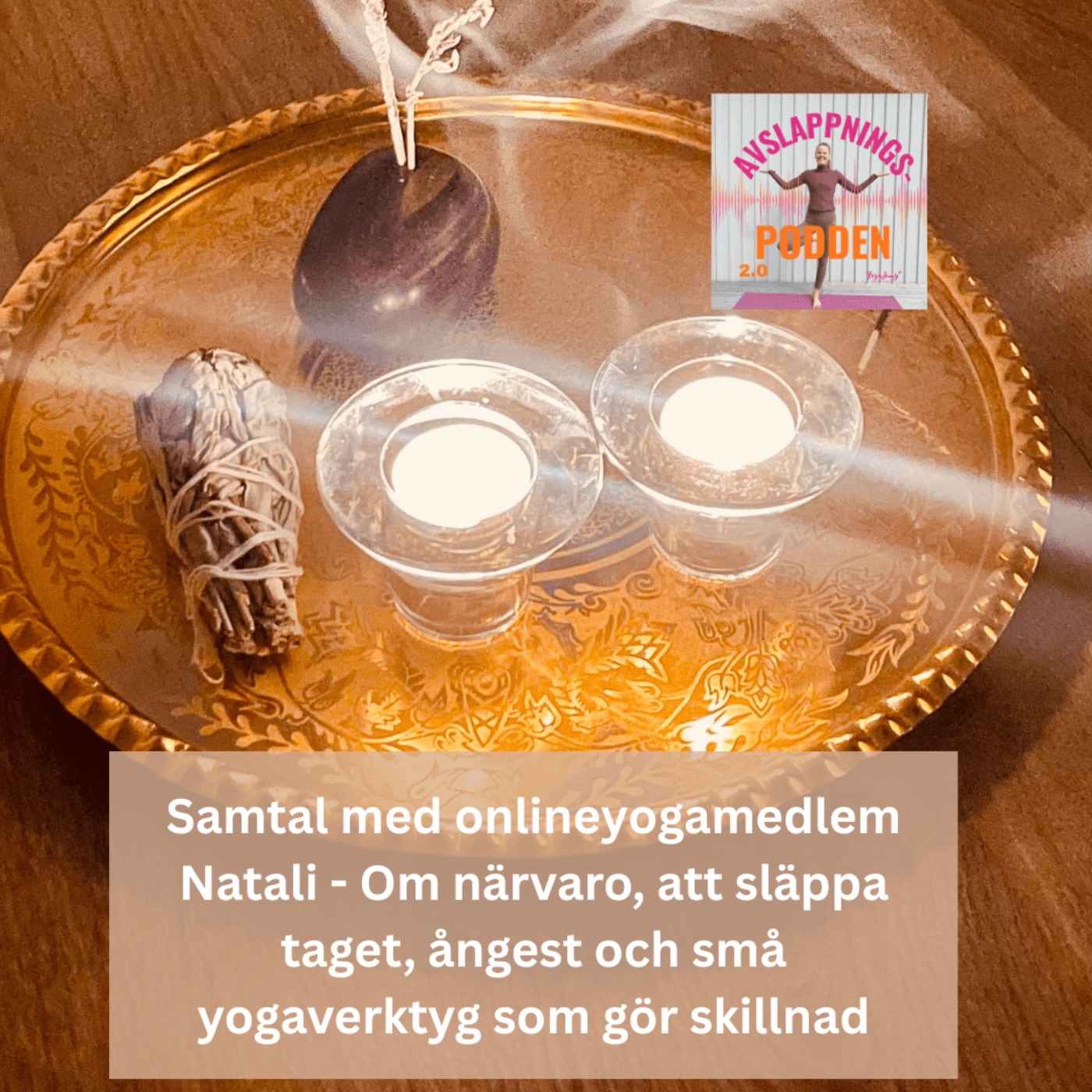 Samtal med onlineyogamedlem Natali - Om närvaro, att släppa taget, ångest och små yogaverktyg som gör skillnad episode artwork