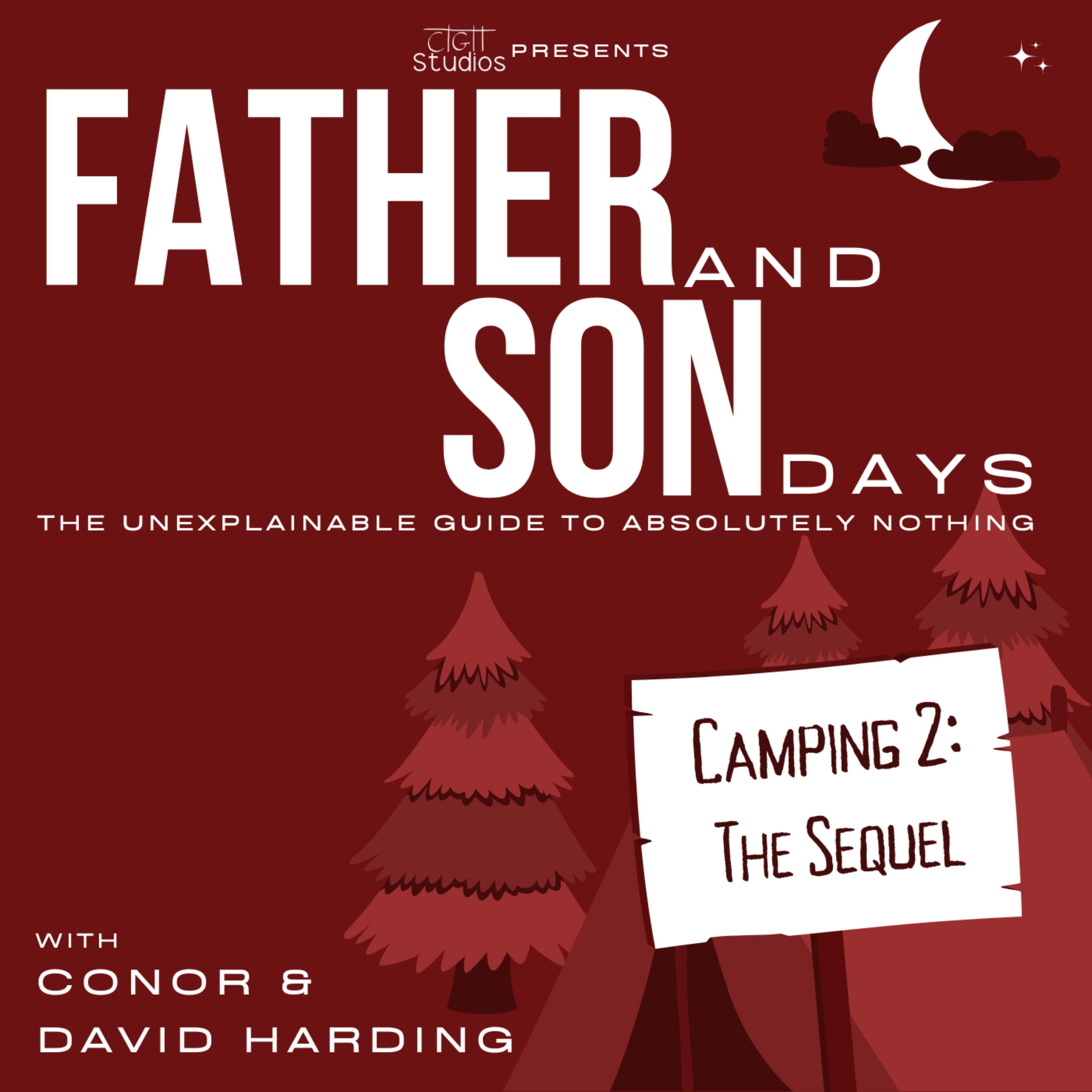 Episode 83 - Camping 2: The Sequel