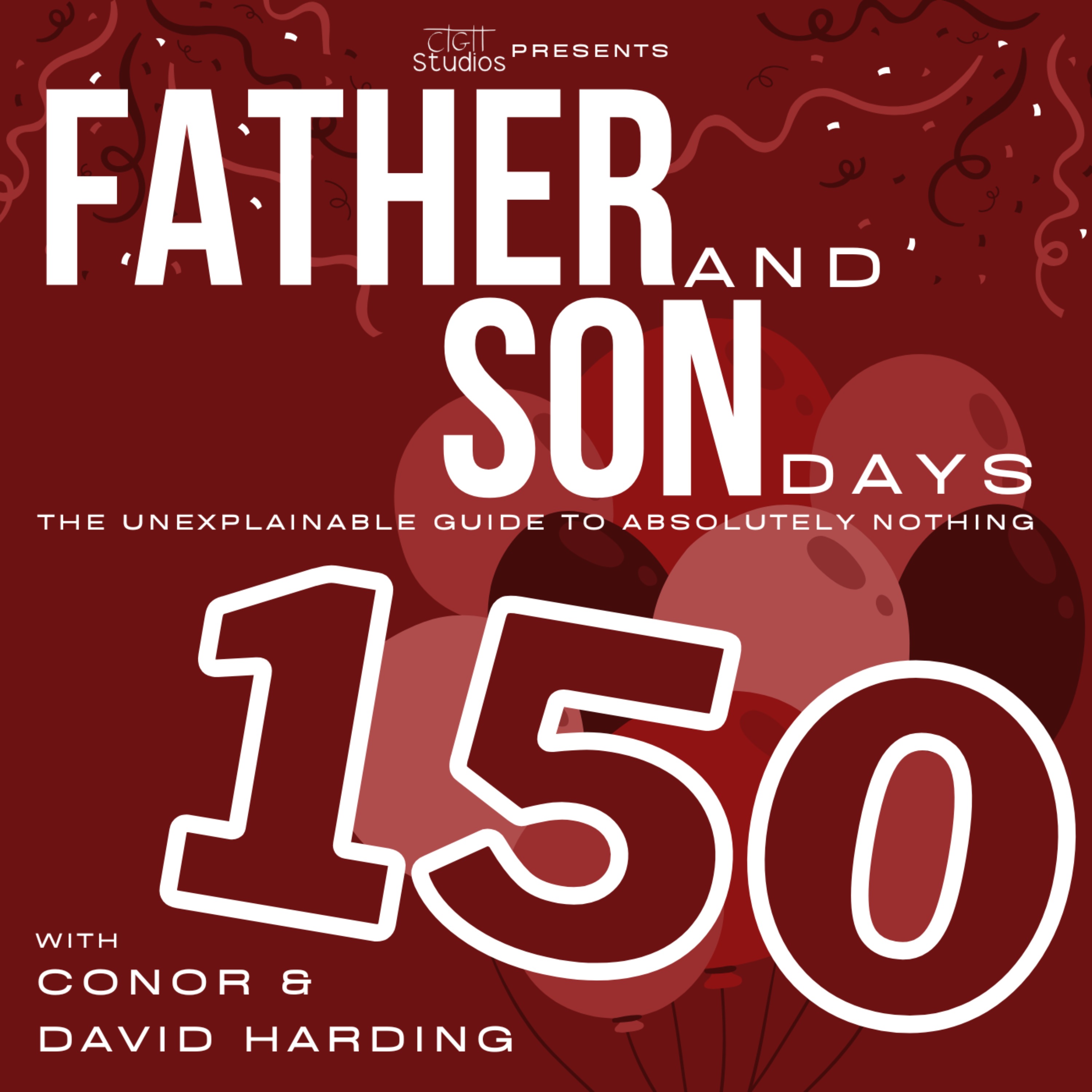 Episode 150 - The 150th Episode
