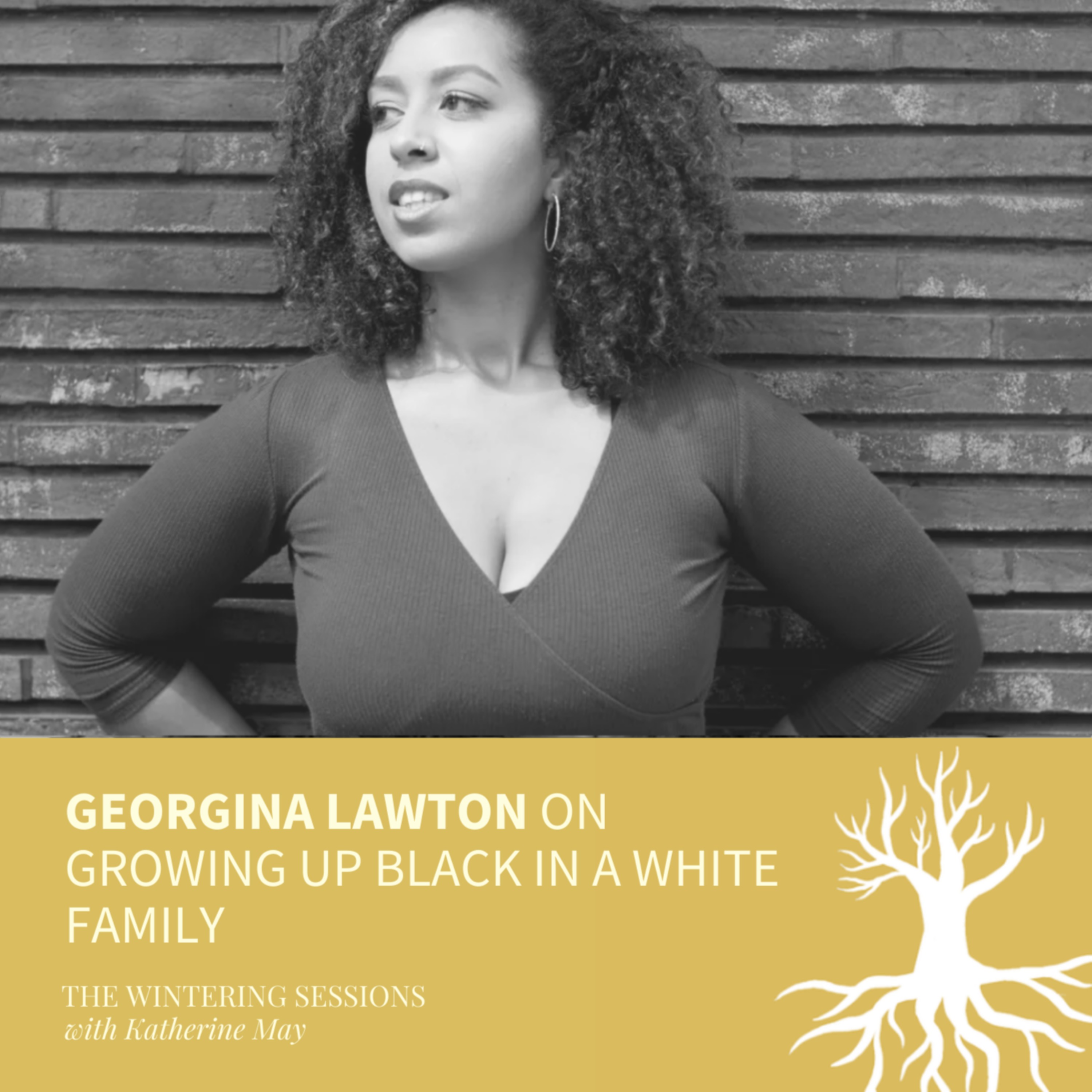 Georgina Lawton on growing up Black in a white family