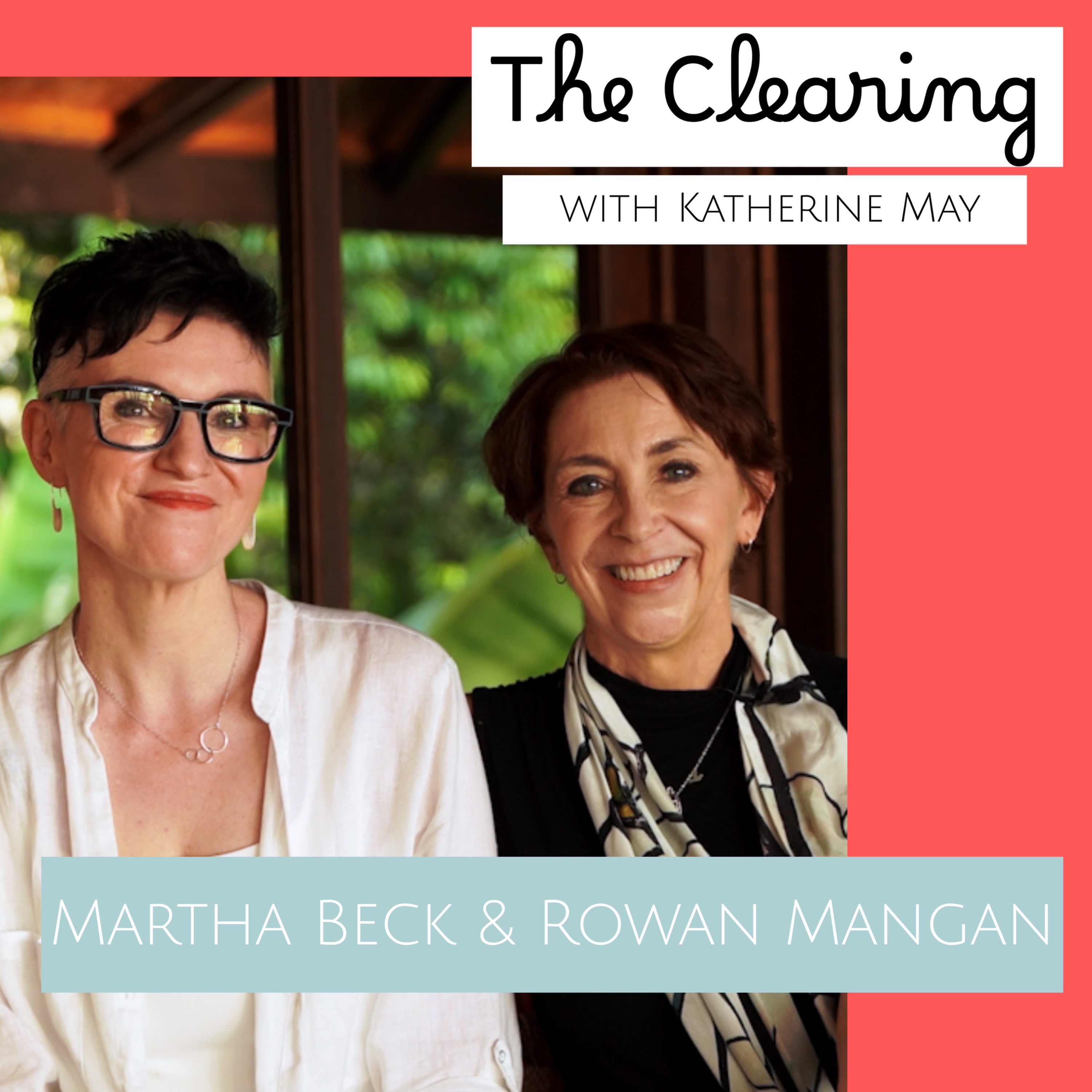 The Clearing with Katherine May