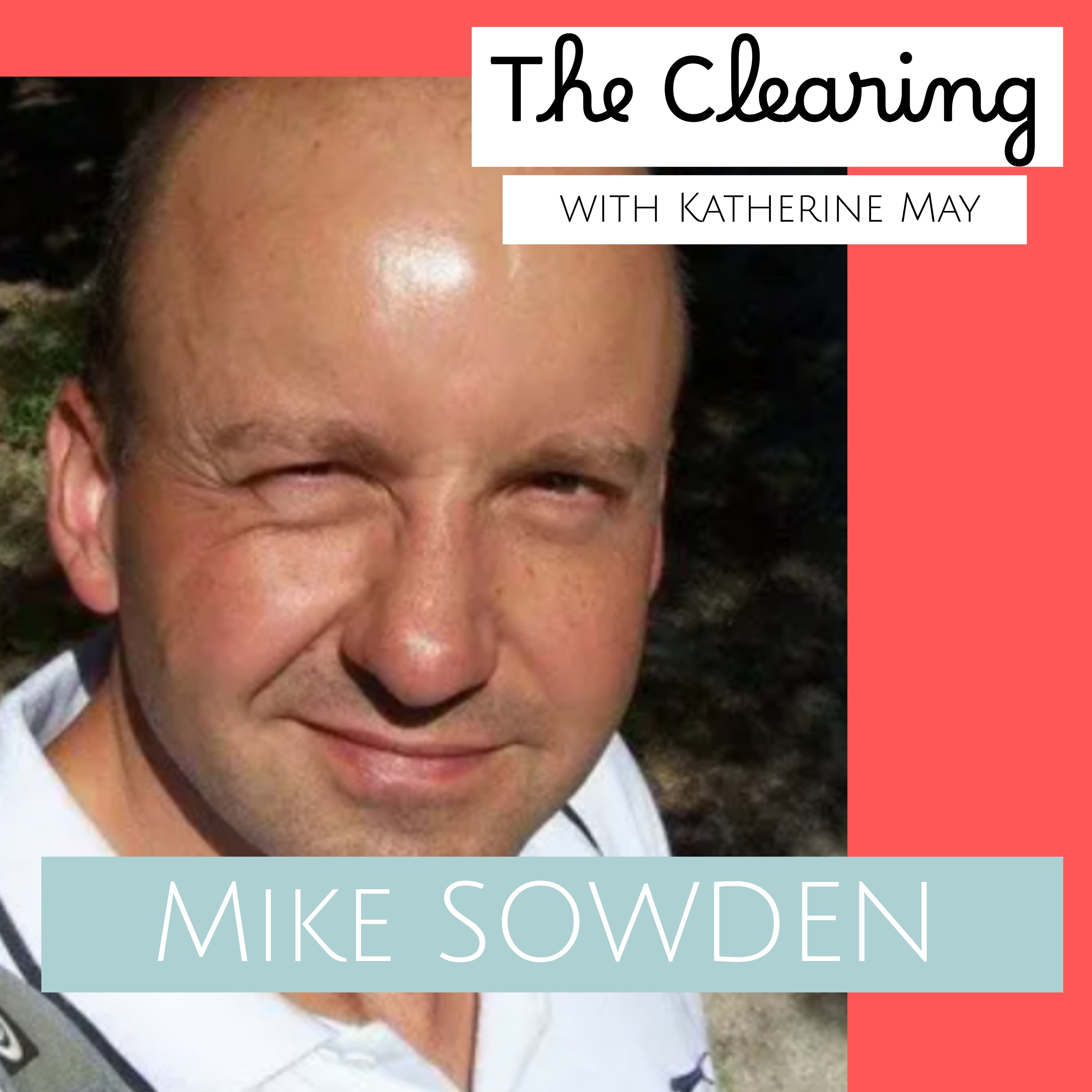 The Clearing with Katherine May