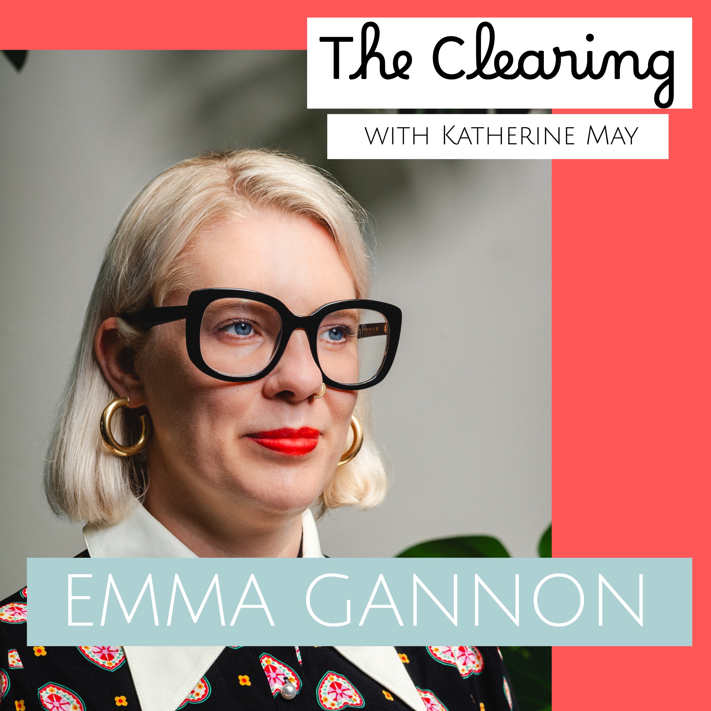 The Clearing with Katherine May