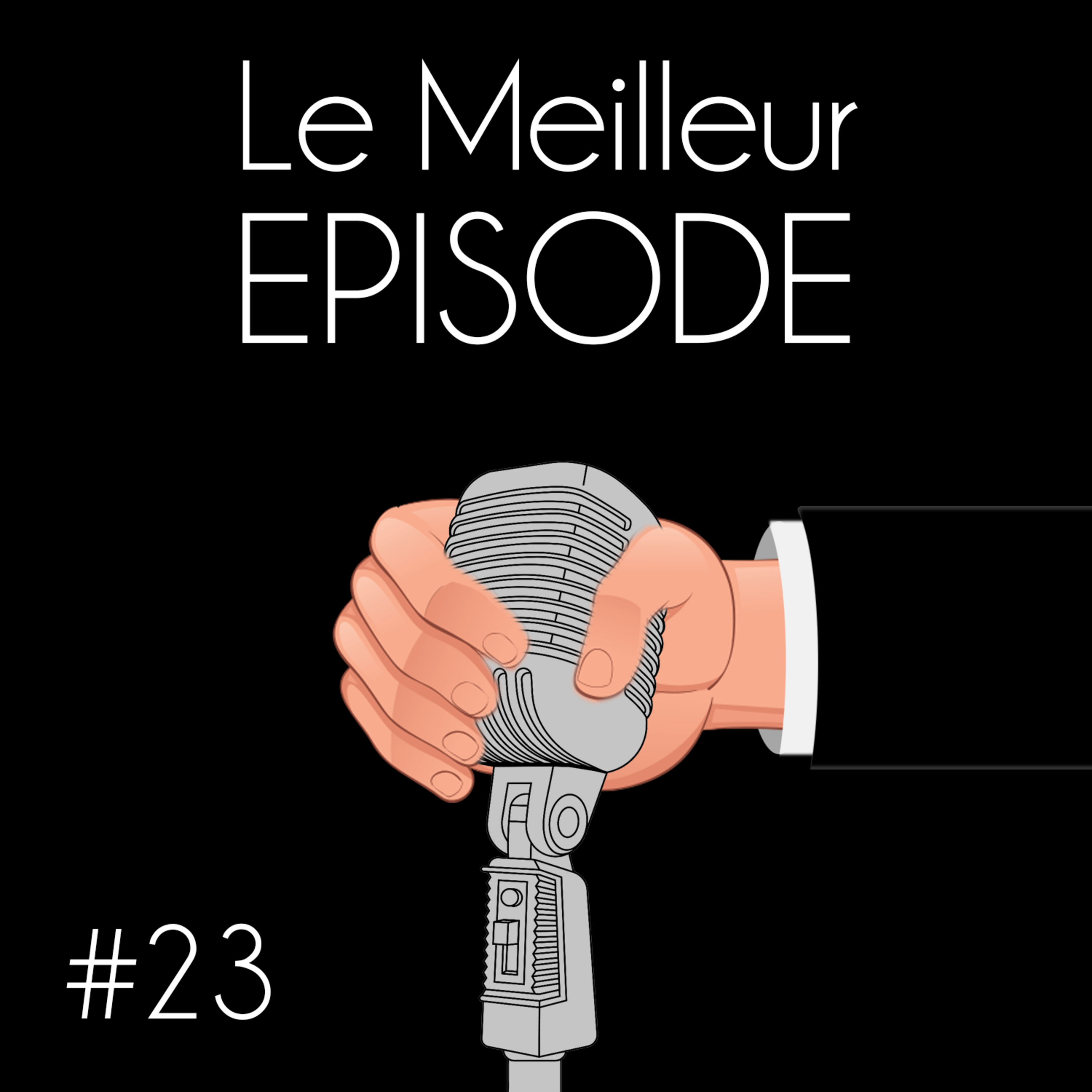 Le Meilleur Podcast
