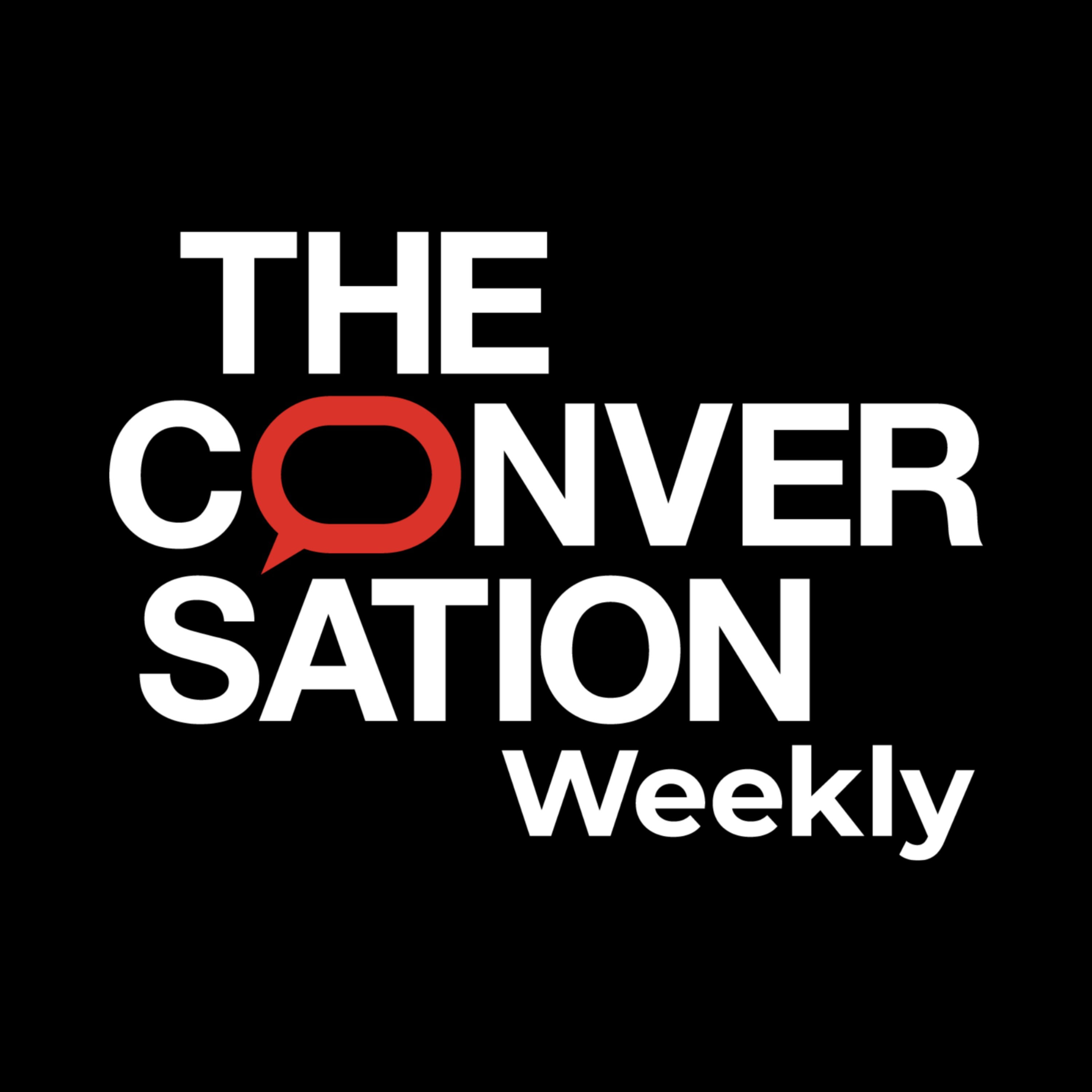 The Conversation Weekly