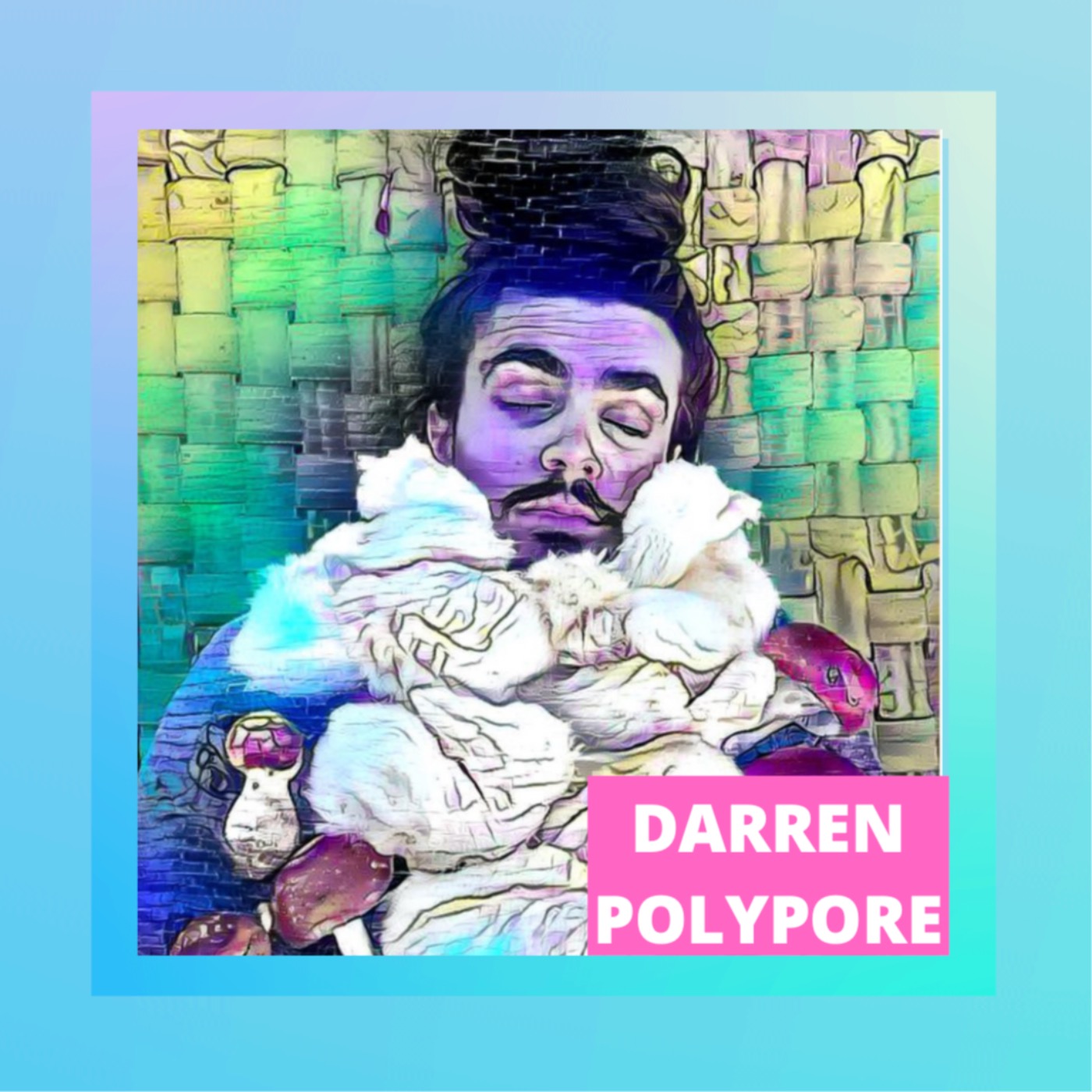 Darren Polypore: Welcome to Mycopreneur Hour