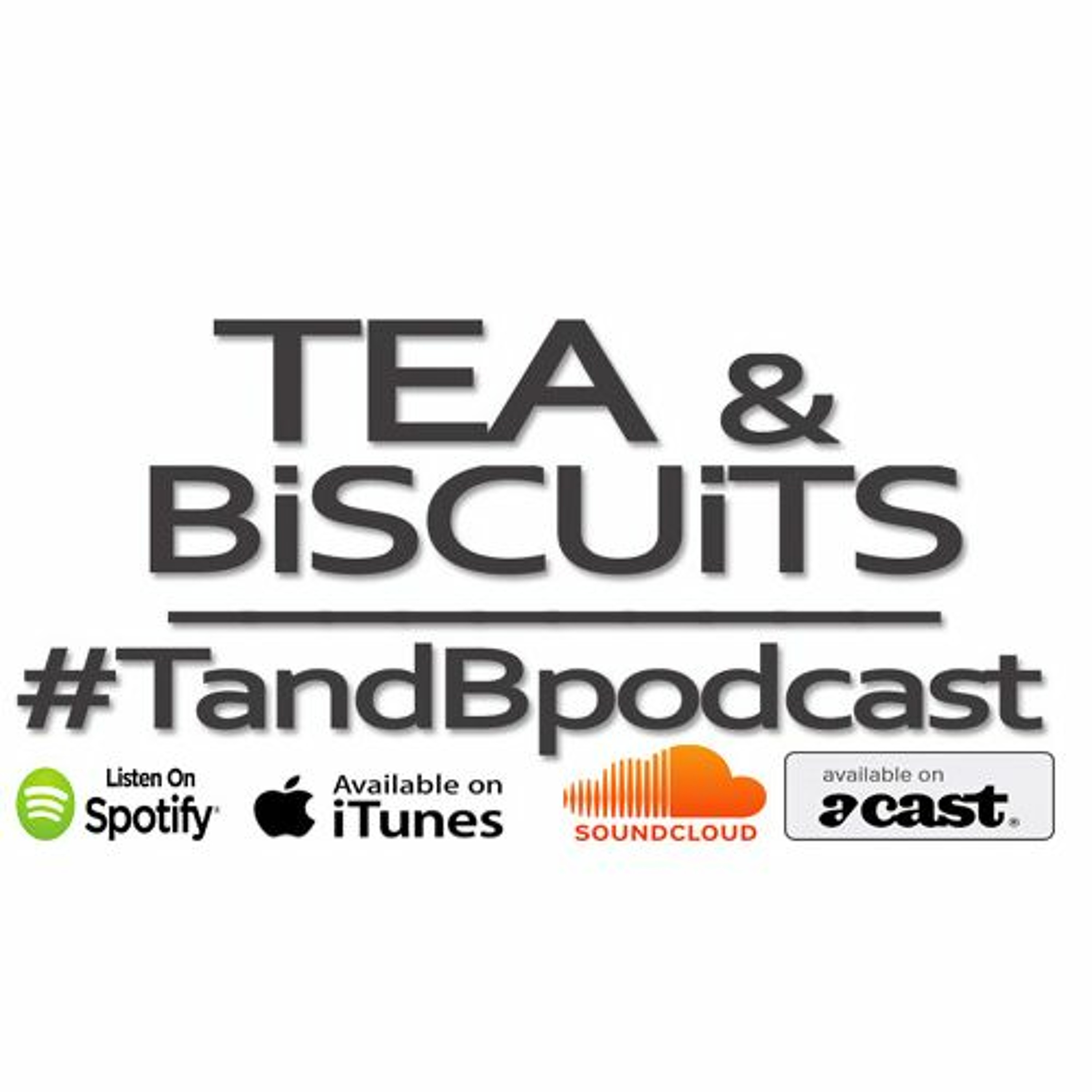 Strip off on entry | Tea & Biscuits – the podcast ep. 85