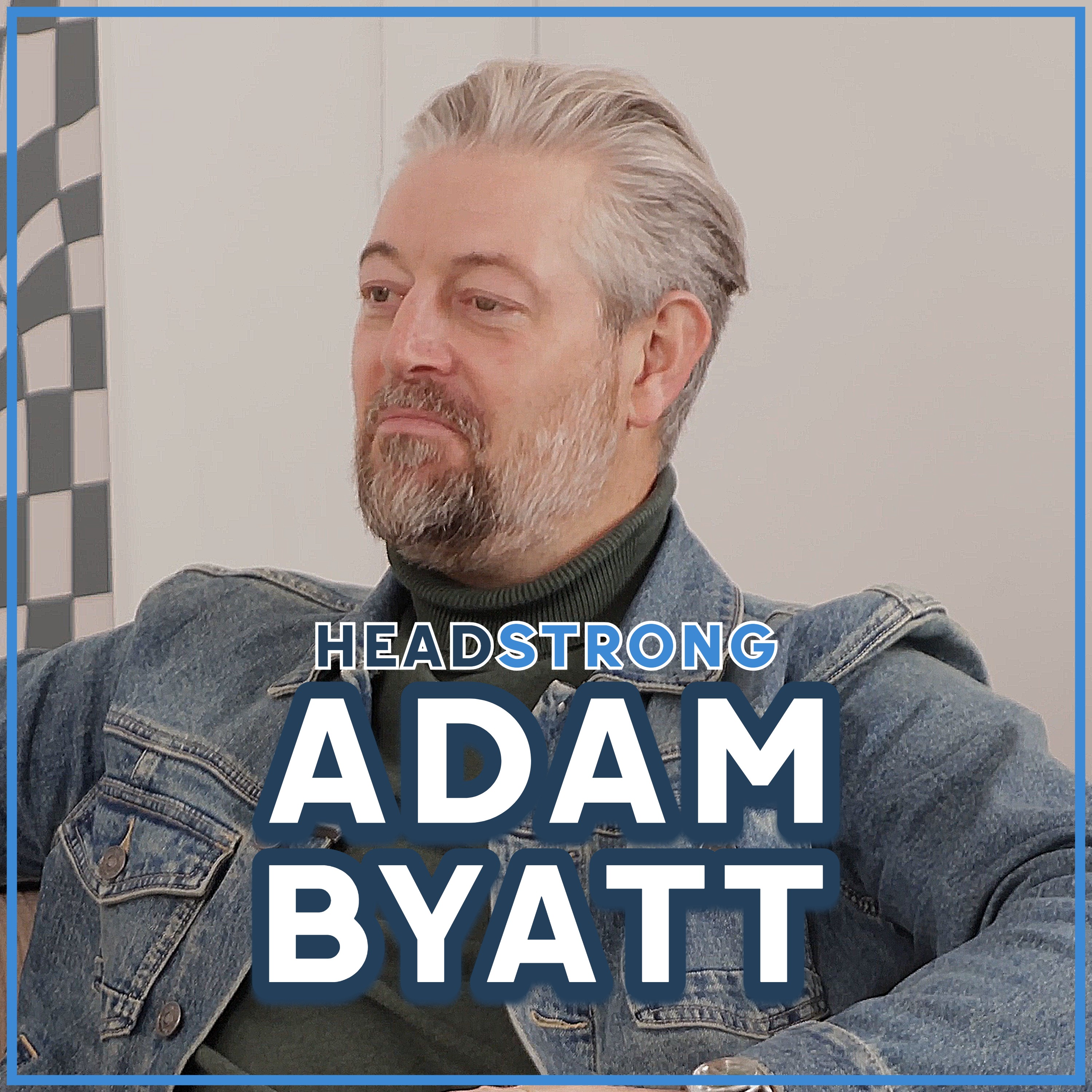 Flavours & Fortitude: Chef Adam Byatt’s Culinary Journey and Mental Wellness episode artwork
