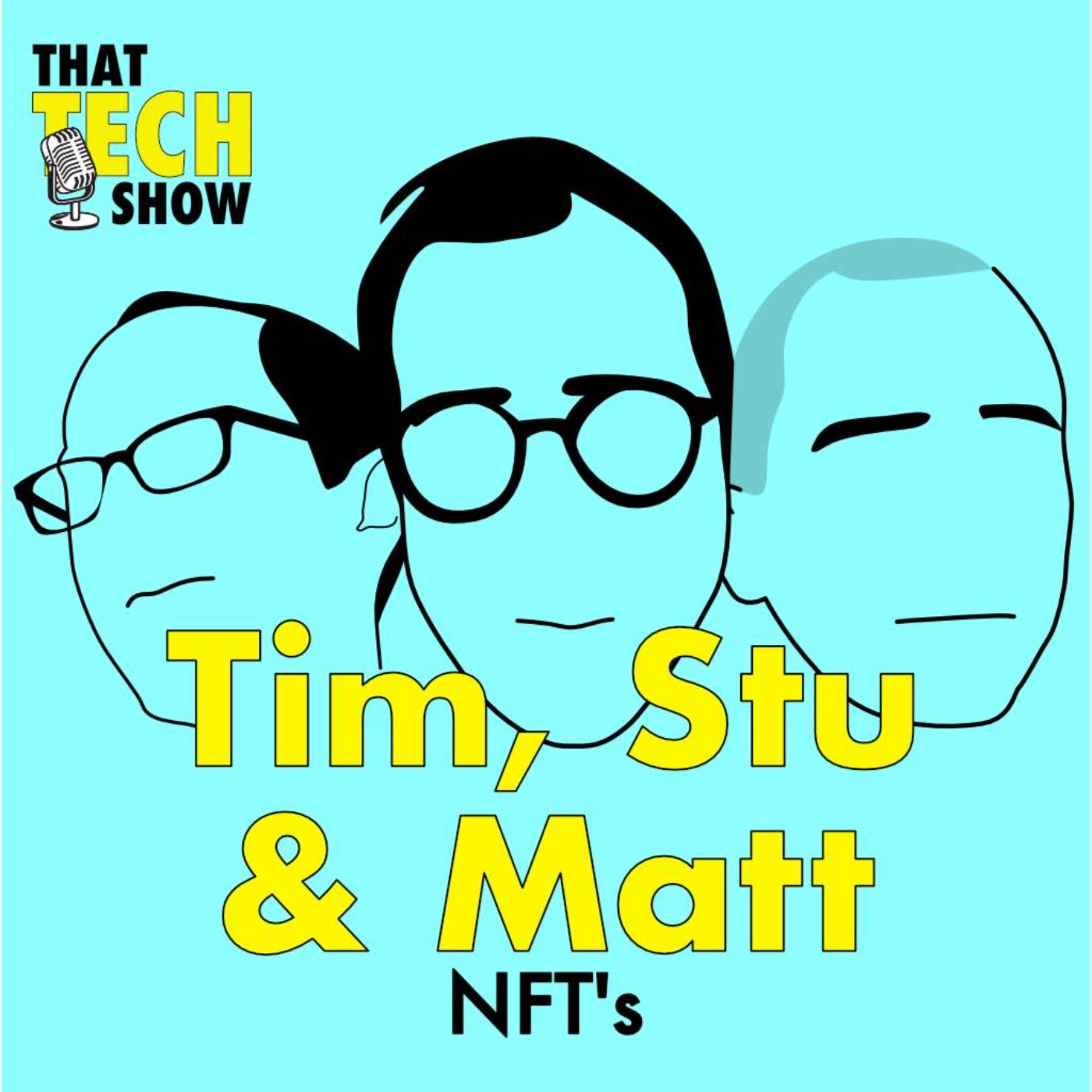 Episode 7 - WTF is an NFT? with Tim, Stu & Matt