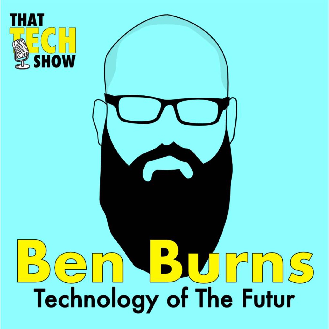 Episode 8 - Technology of The Futur with Ben Burns