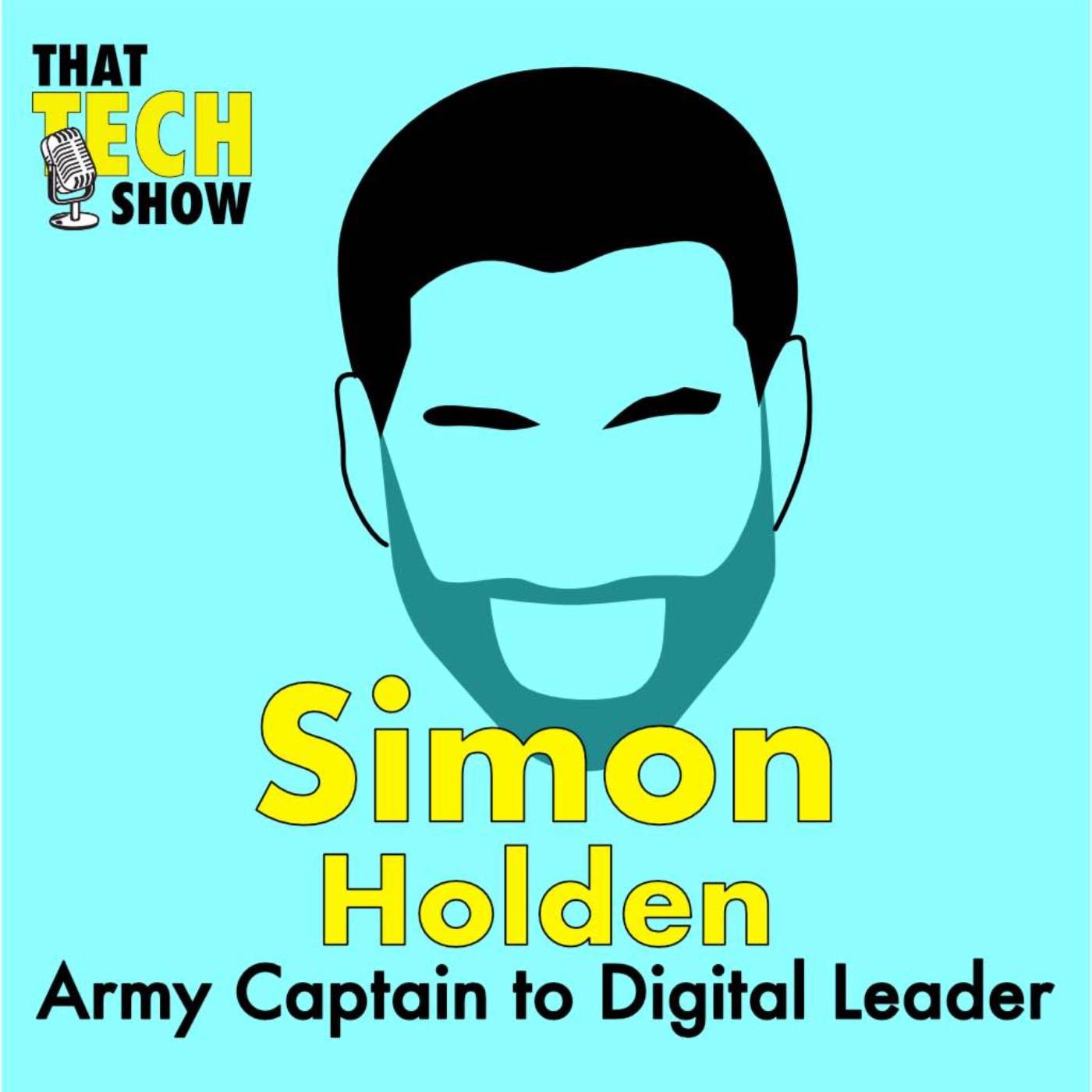 Episode 9 - Army Captain to Digital Leader with Simon Holden
