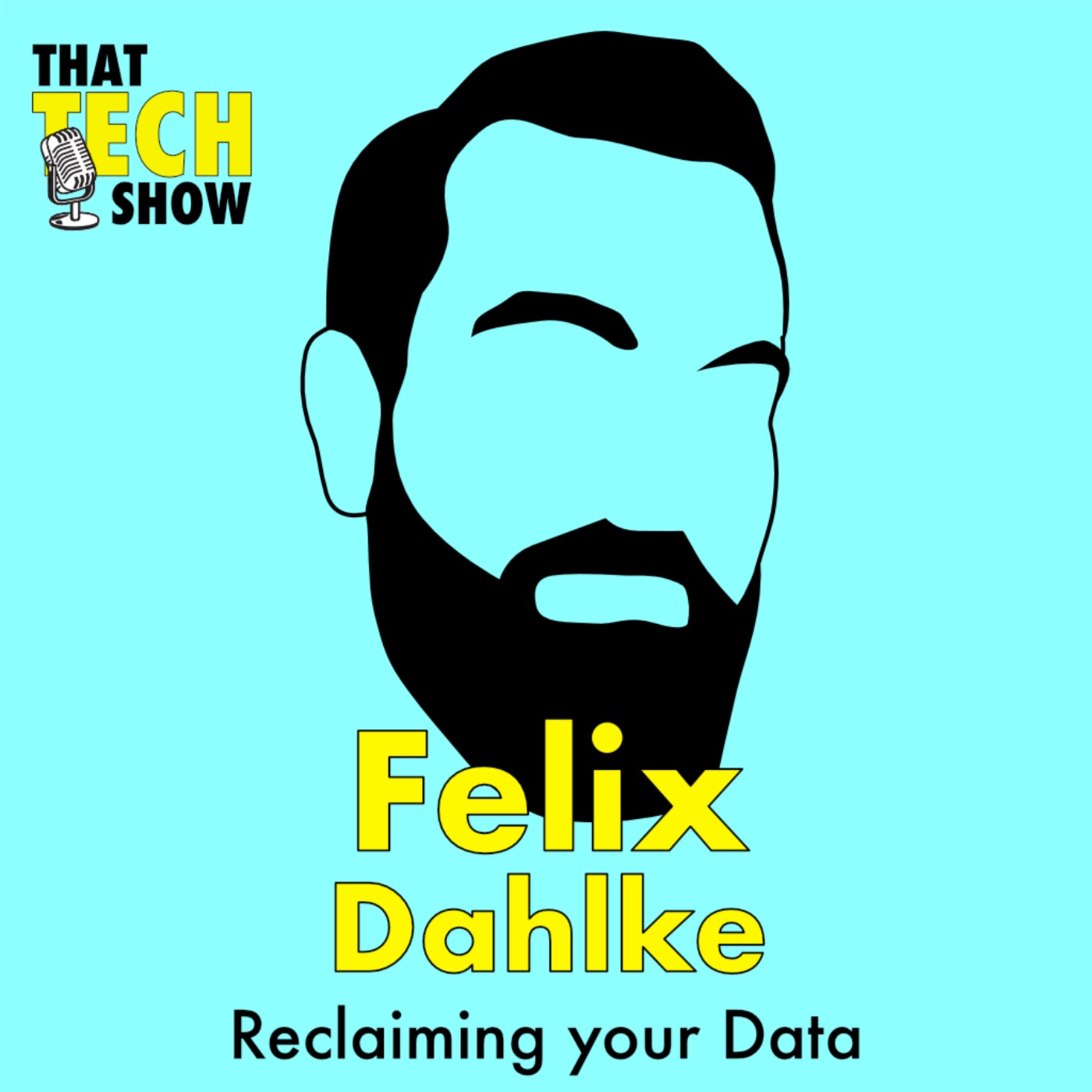 Episode 21 - Reclaiming Your Data with Felix H. Dahlke