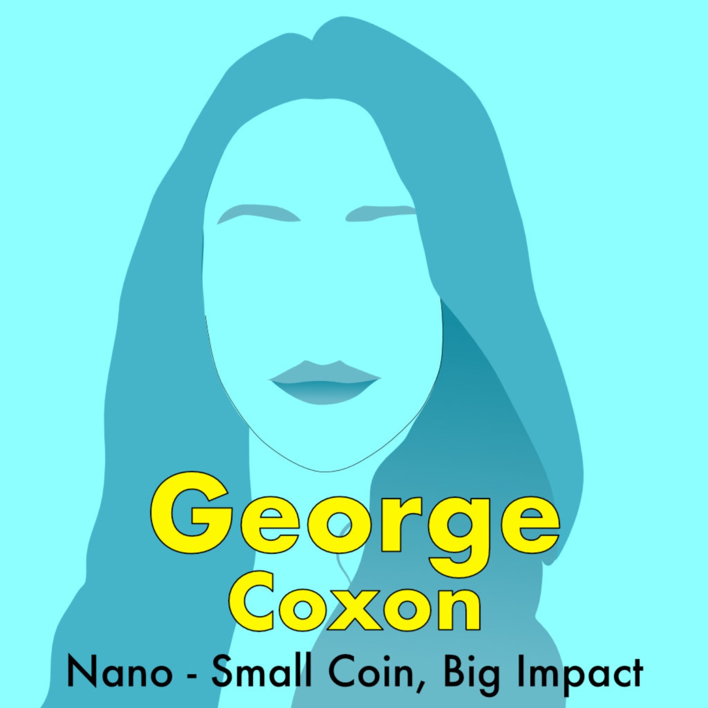 Episode 24 - Nano - Small Coin, Big Impact with George Coxon