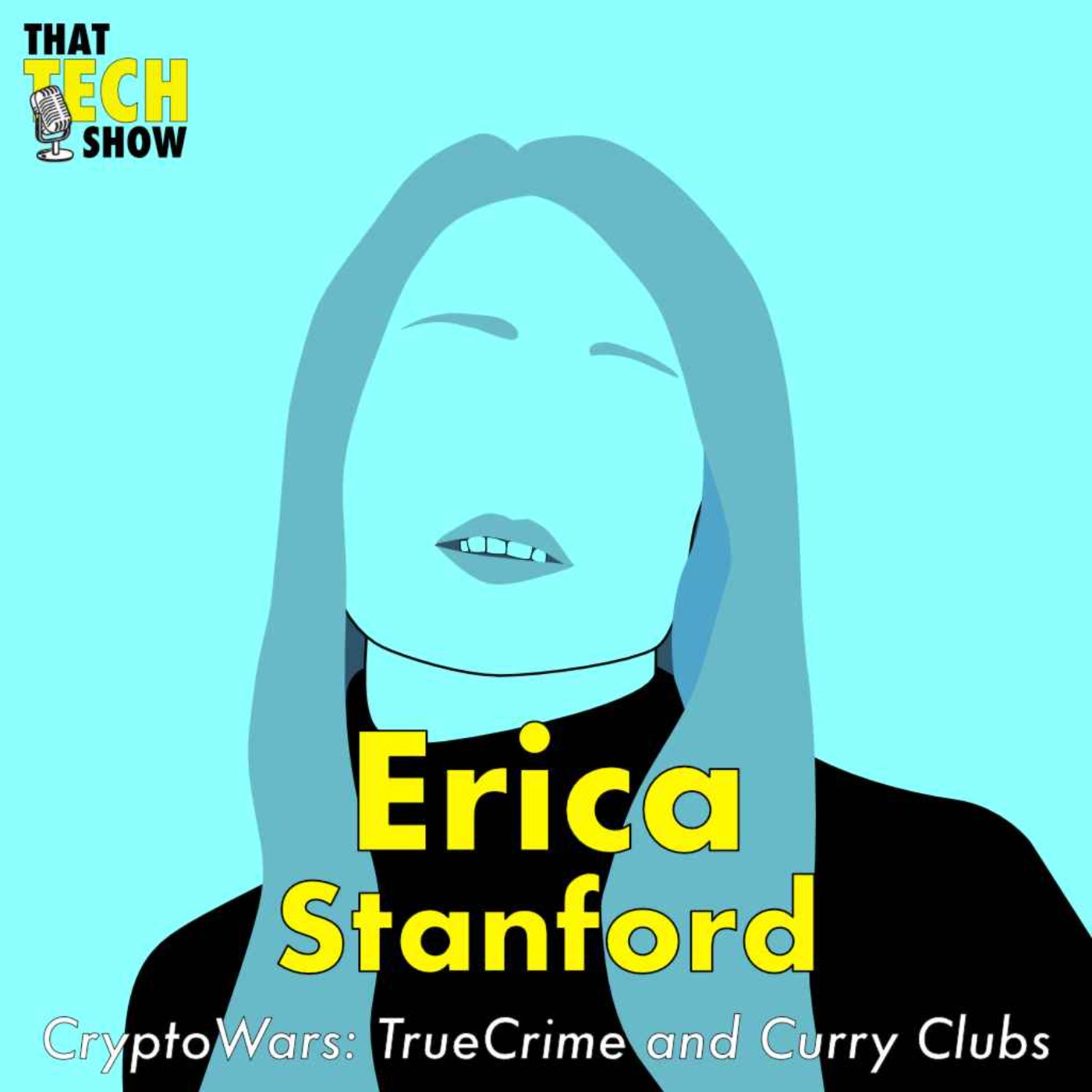 Episode 28 - CryptoWars: TrueCrime and Curry Clubs with Erica Stanford