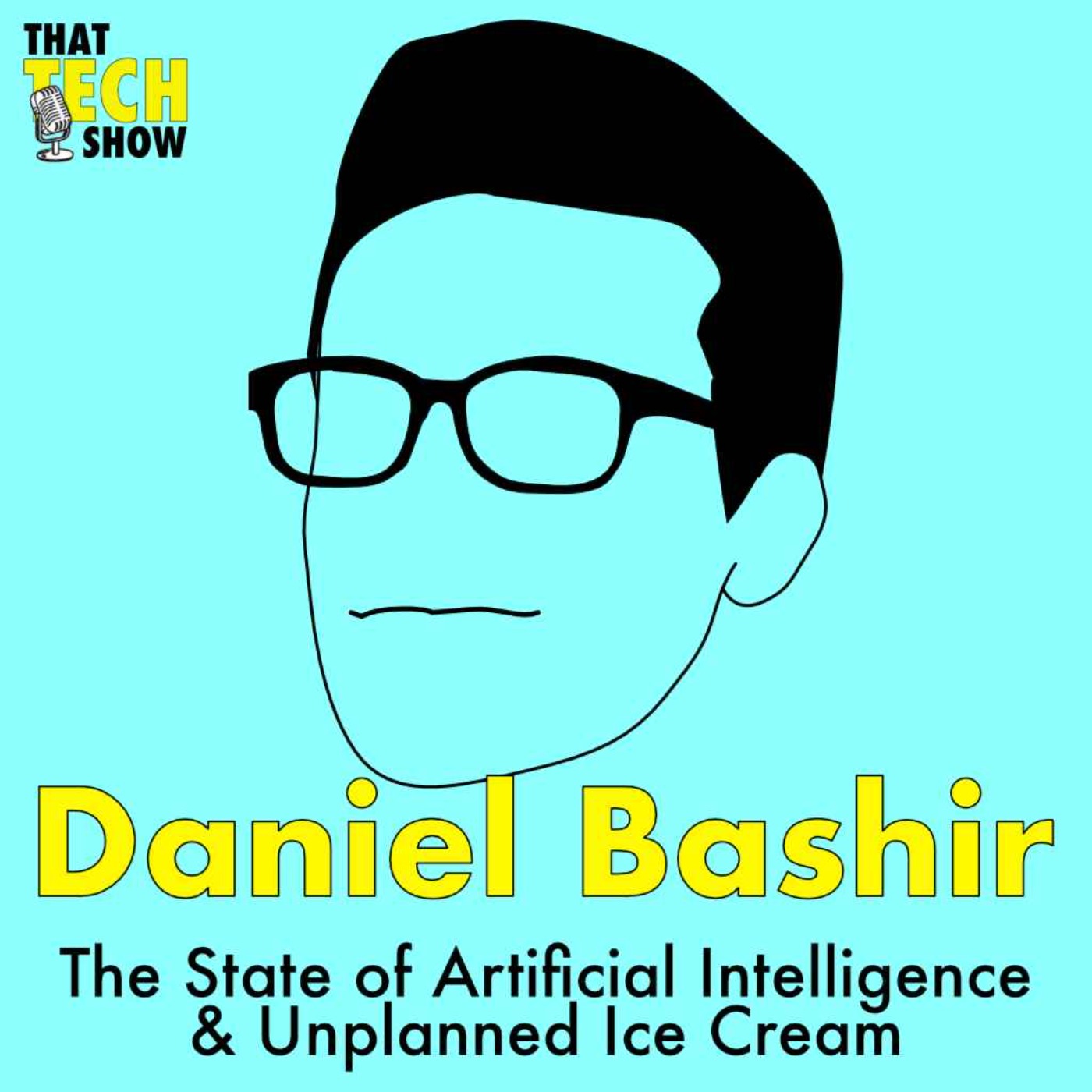 Episode 30 - The State of Artificial Intelligence & Unplanned Ice Cream with Daniel Bashir