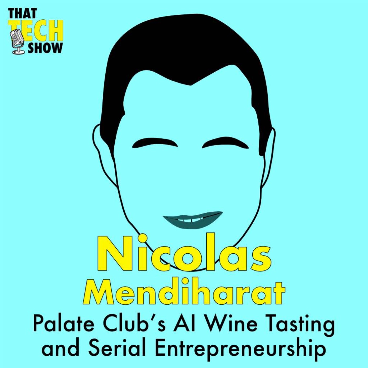 Episode 42 - Palate Club's AI Wine Tasting and Serial Entrepreneurship with Nicolas Mendiharat