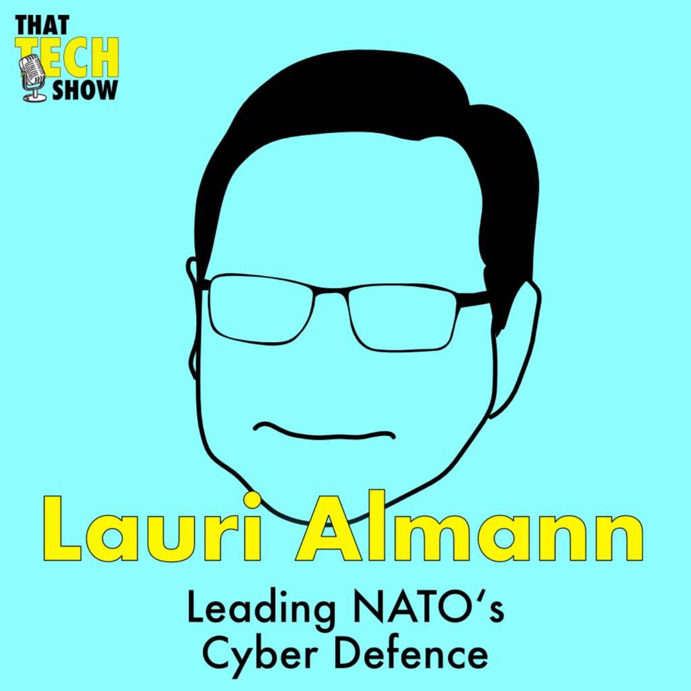 Episode 46 - Leading NATO's Cyber Defence with Lauri Almann