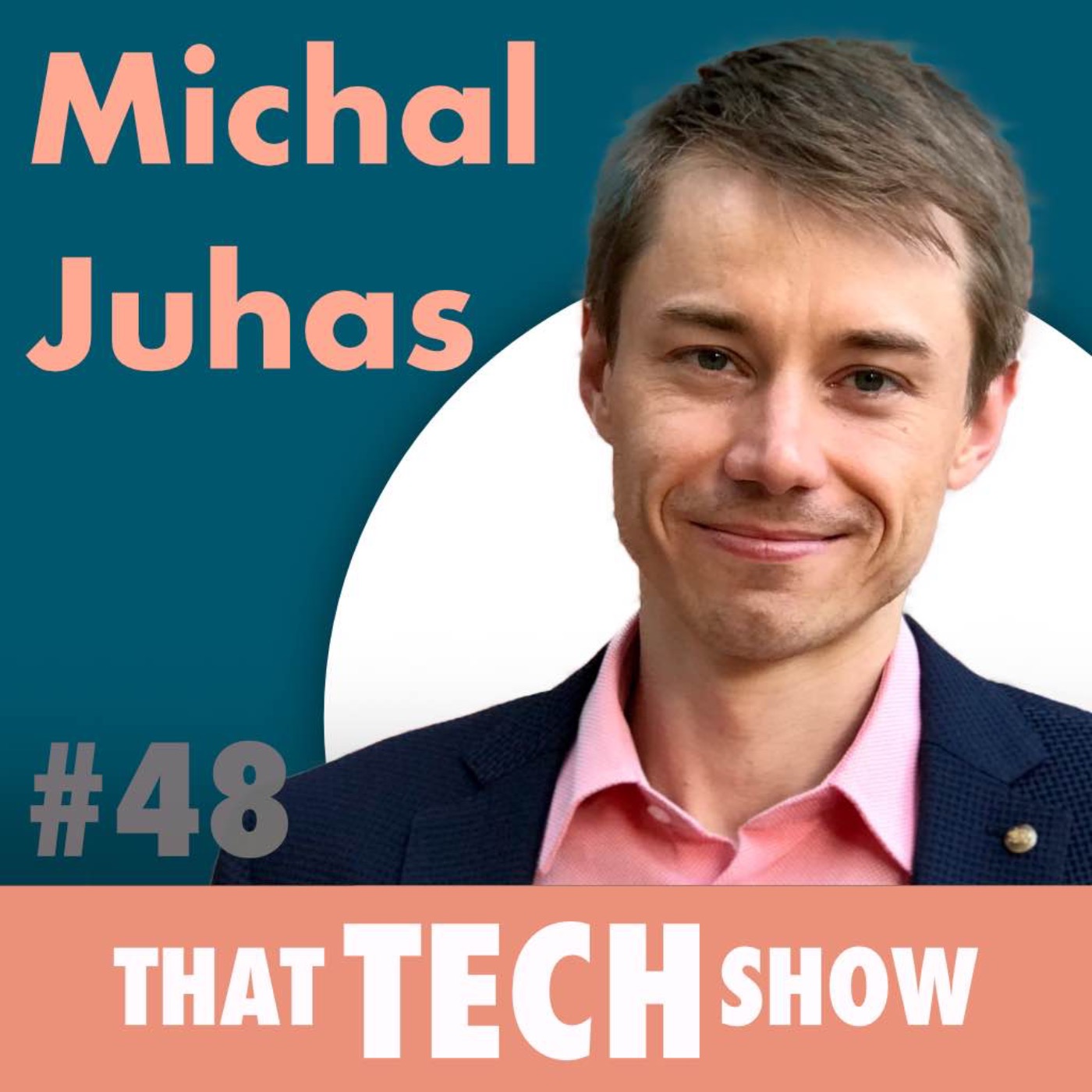 Episode 48 - Building Products and Technical Recruitment with Michal Juhas