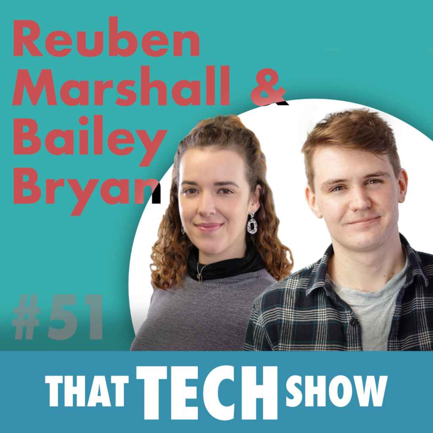 Episode 51 - Building Sustainable Websites with Reuben Marshall and Bailey Bryan