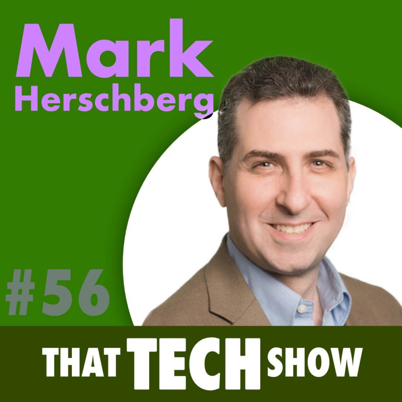 Episode 56 - Navigating Your Career in Tech from an MIT Instructor with Mark Herschberg