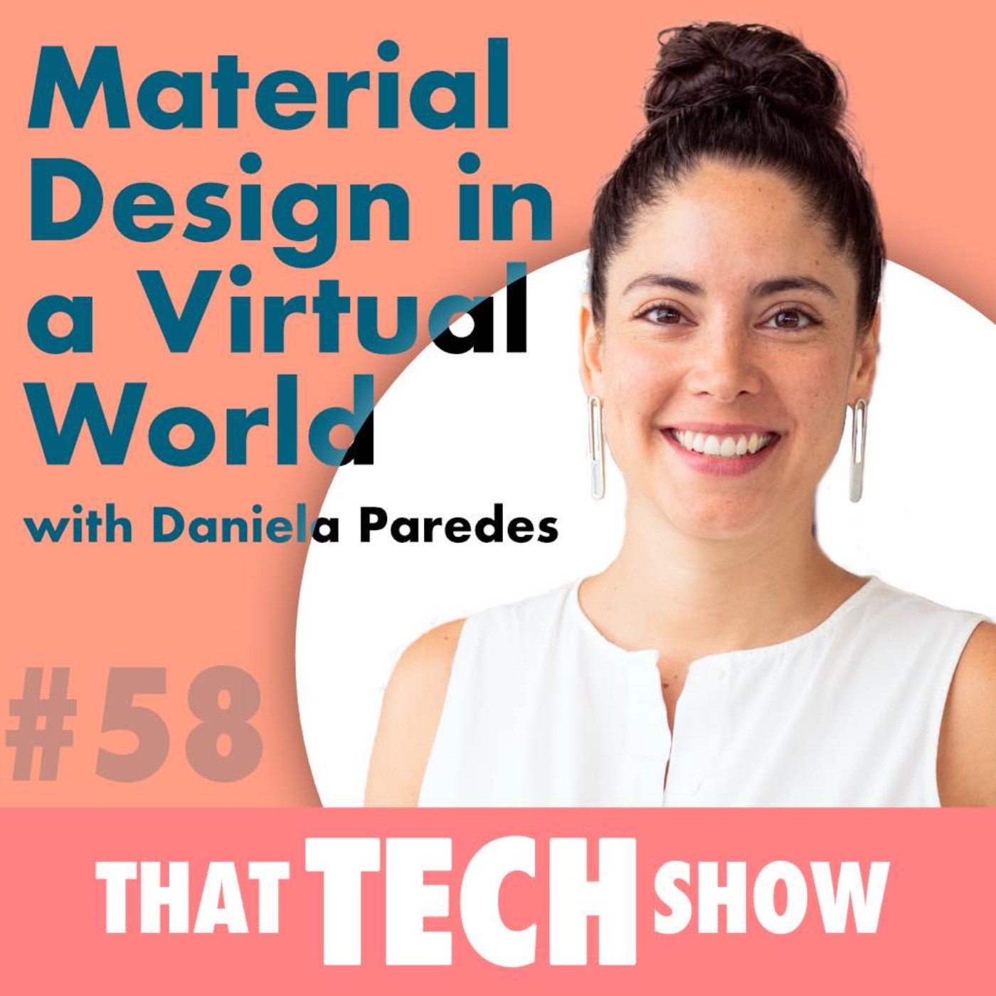 Episode 58 - Material Design in a Virtual World with Daniela Paredes