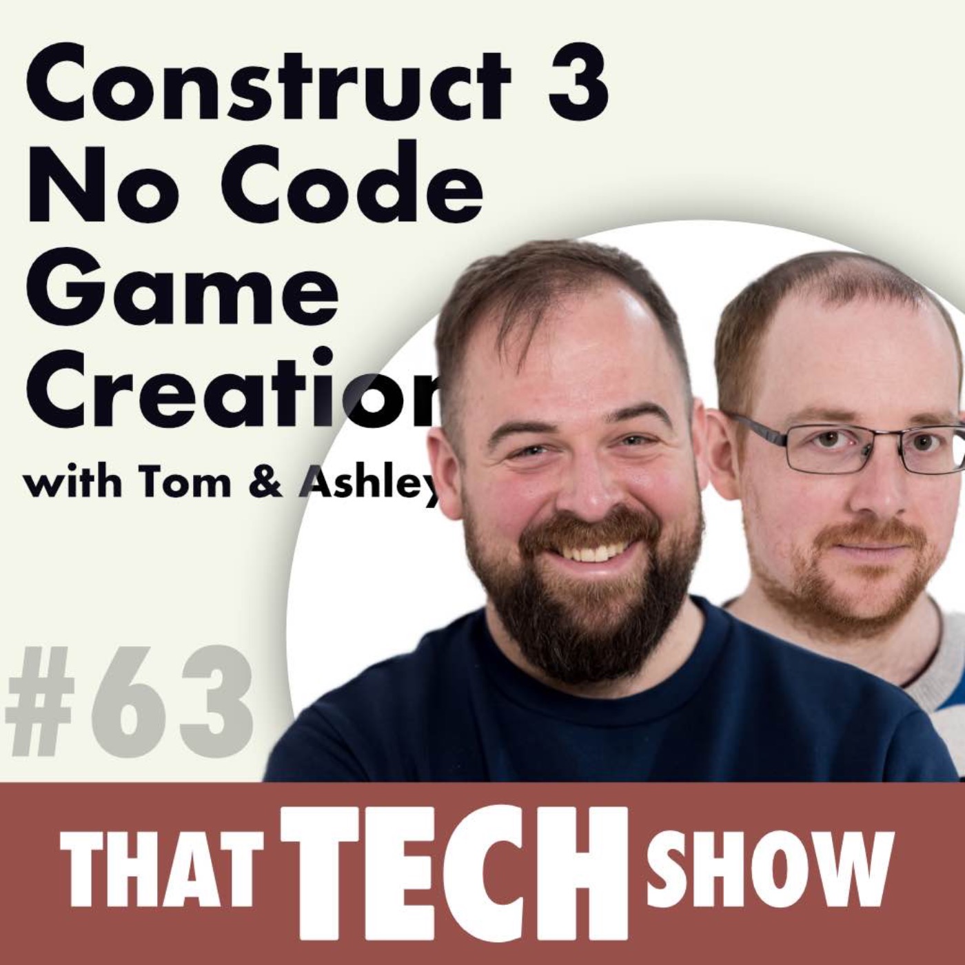 Episode 63 - Construct 3, No Code Game Creation with Tom and Ashley