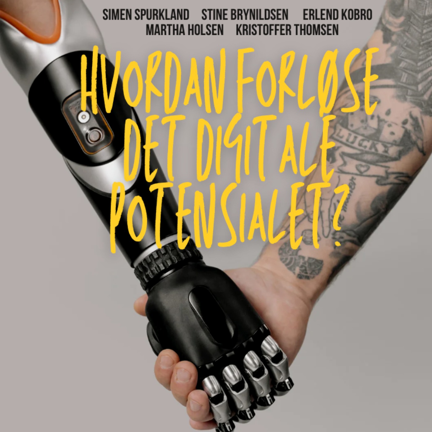 Hvordan forløse det digitale potensialet? (Live-innspilling) Med Simen Spurkland, Stine Brynildsen, Erlend Kobro, Martha Hersleth Holsen og Kristoffer Thomsen