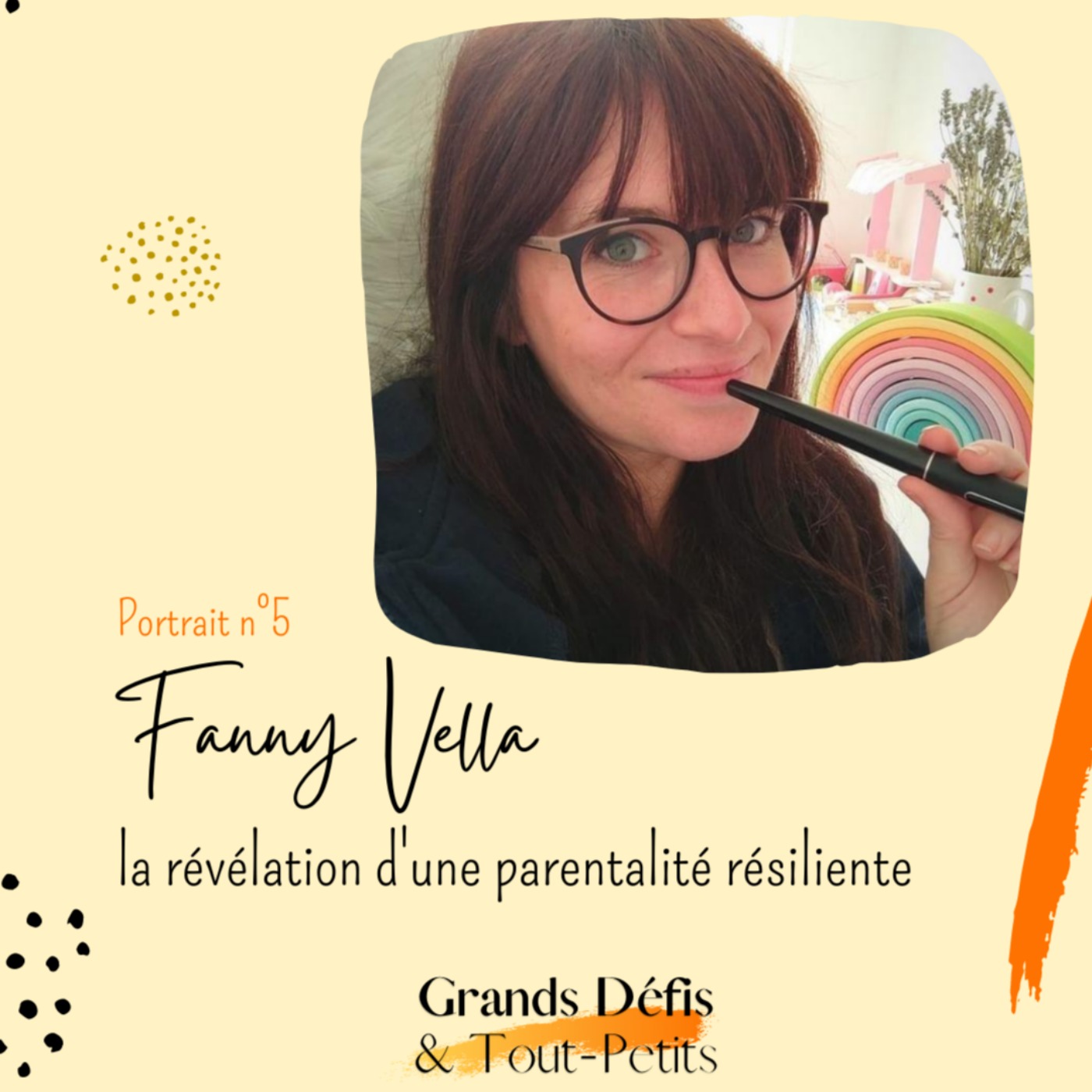 Portrait n°5 : Fanny Vella, la révélation d'une parentalité résiliente