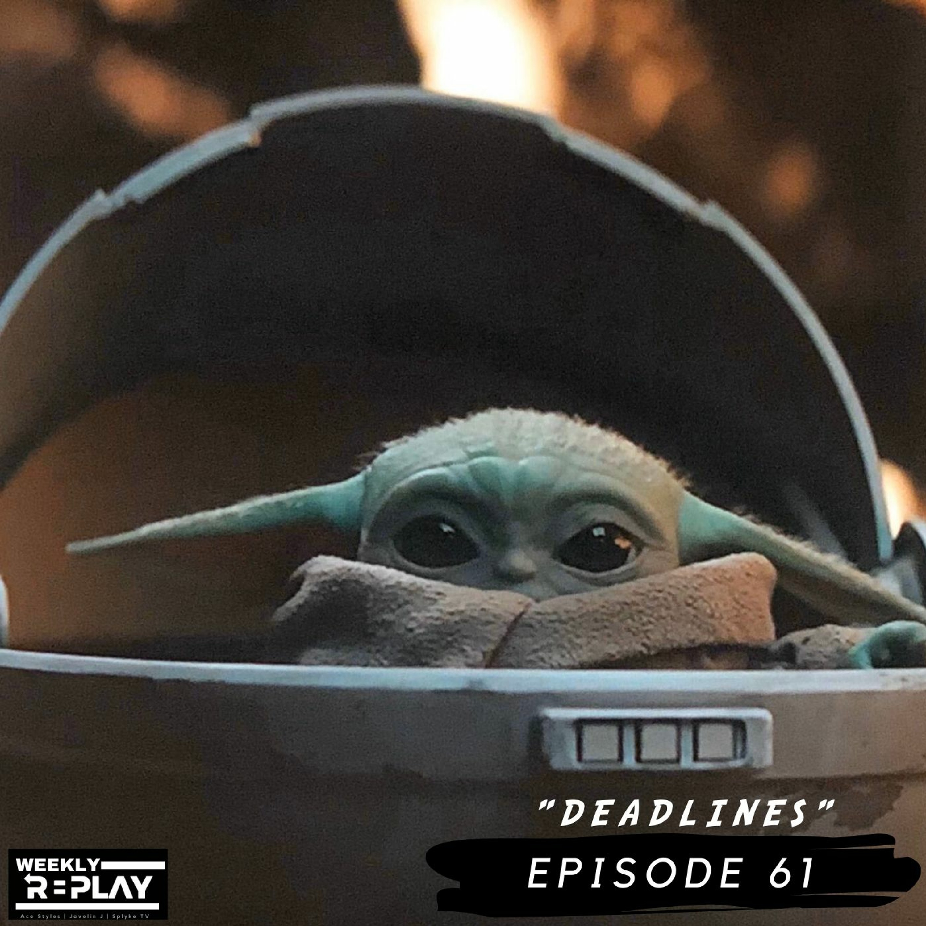 "Deadlines" | Epsiode 61 episode artwork
