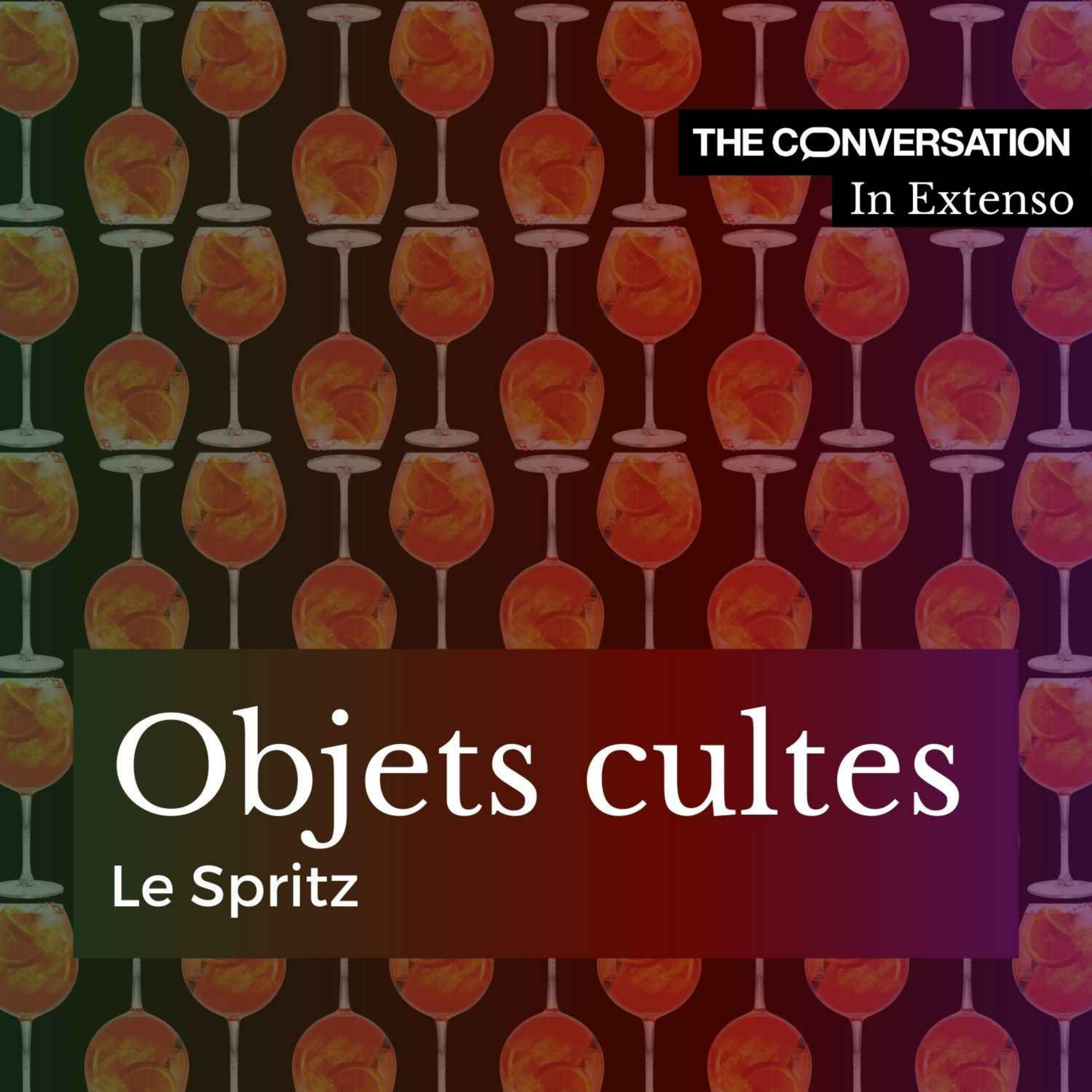 "Objets cultes" : Le Spritz