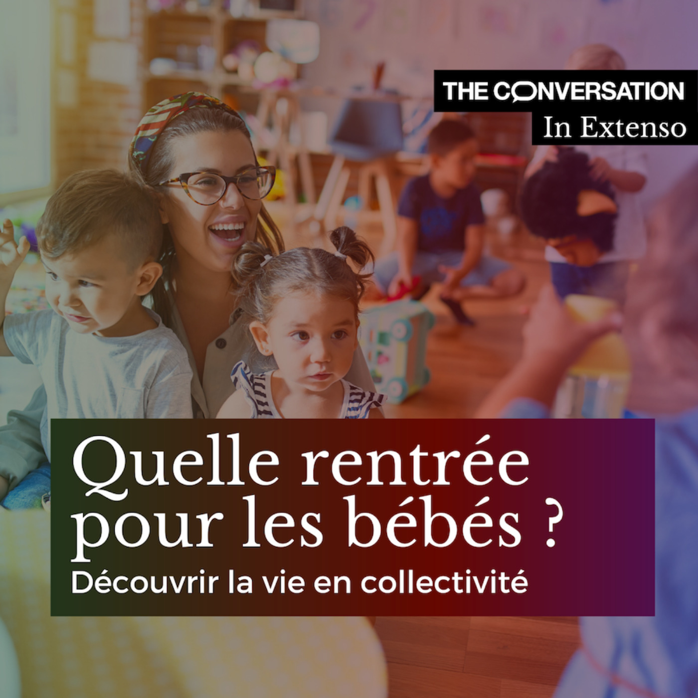 "Quelle rentrée pour les bébés ?" : Découvrir la vie en collectivité