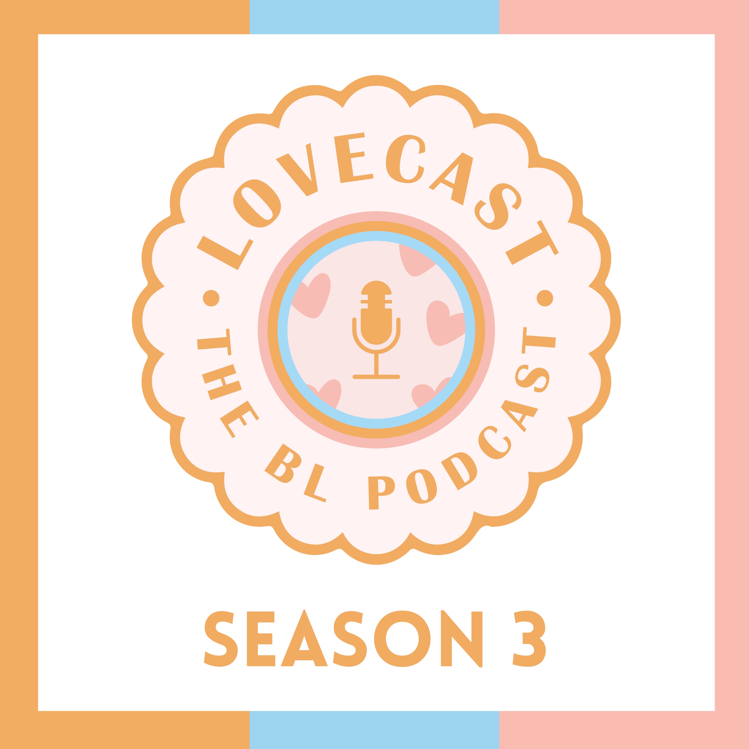 LoveCast Unscripted #2 | S3E13