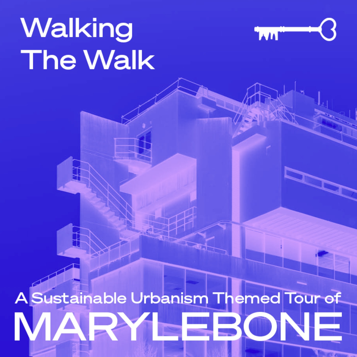 cover art for Walking the Walk: A Sustainable Urbanism Themed Tour of Marylebone